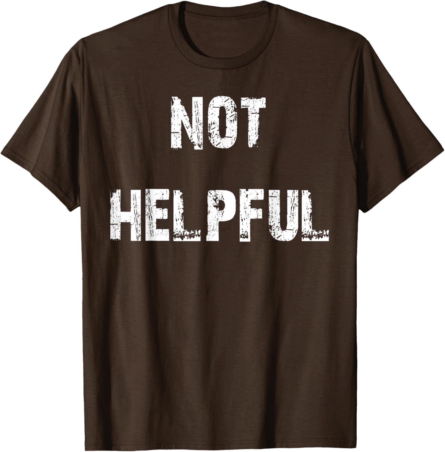 Not Helpful T-Shirt Funny Graphic Tee for Casual Outfits and Gifts - 13