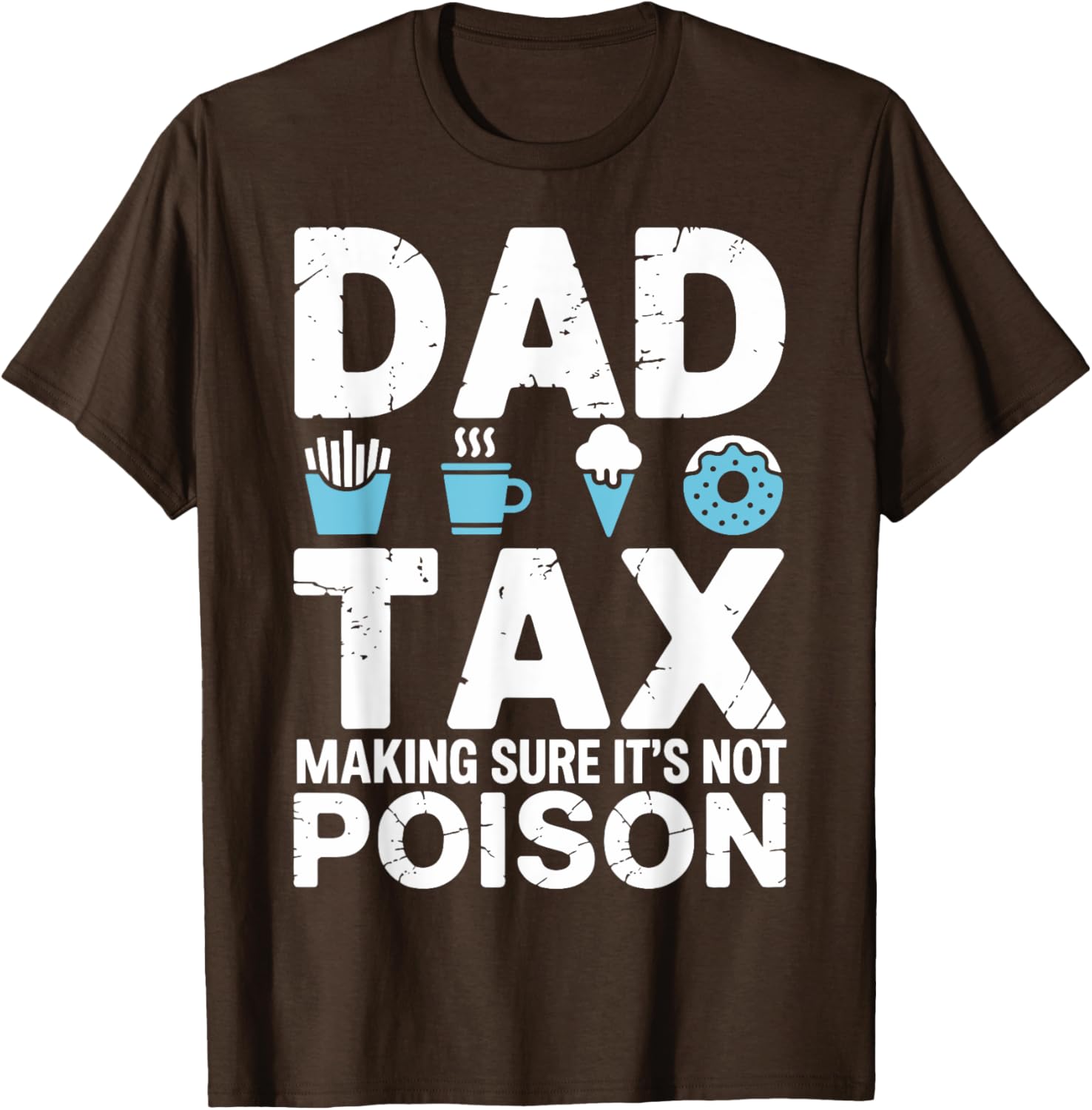 Best Dad Ever T-Shirt for Papa - Fun Dad Tax Theme Apparel - 23