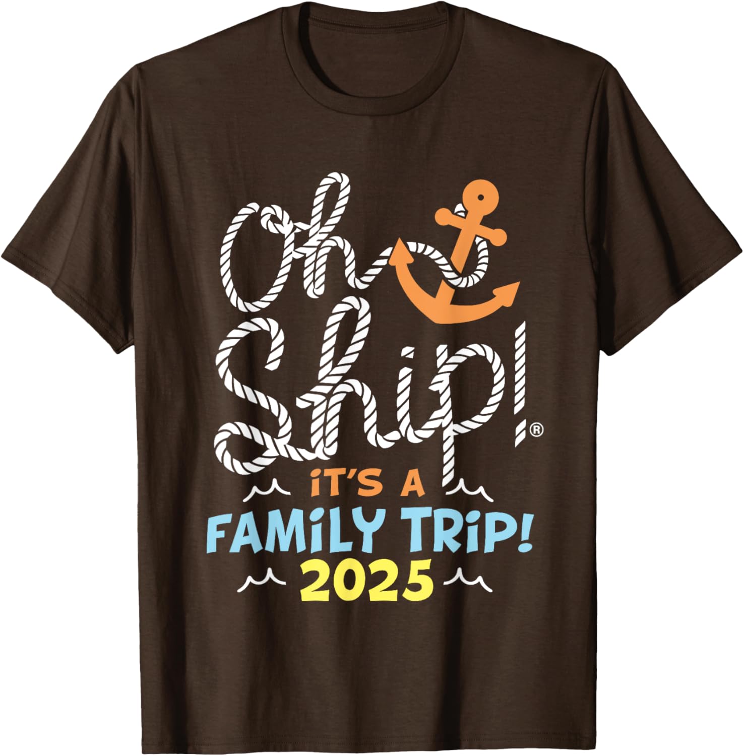 Oh Ship It's a Family Trip 2025 Matching Cruise T-Shirt for All Ages - 18
