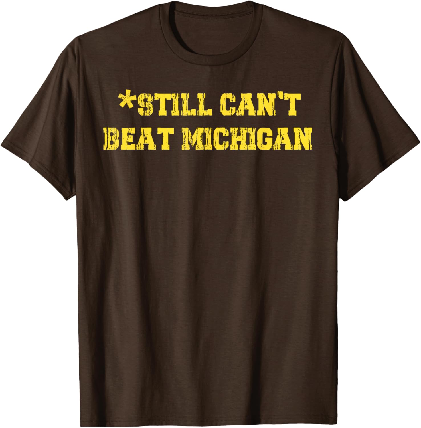 Still Can't Beat Michigan T-Shirt for Fans - Stylish Game Day Apparel - 6