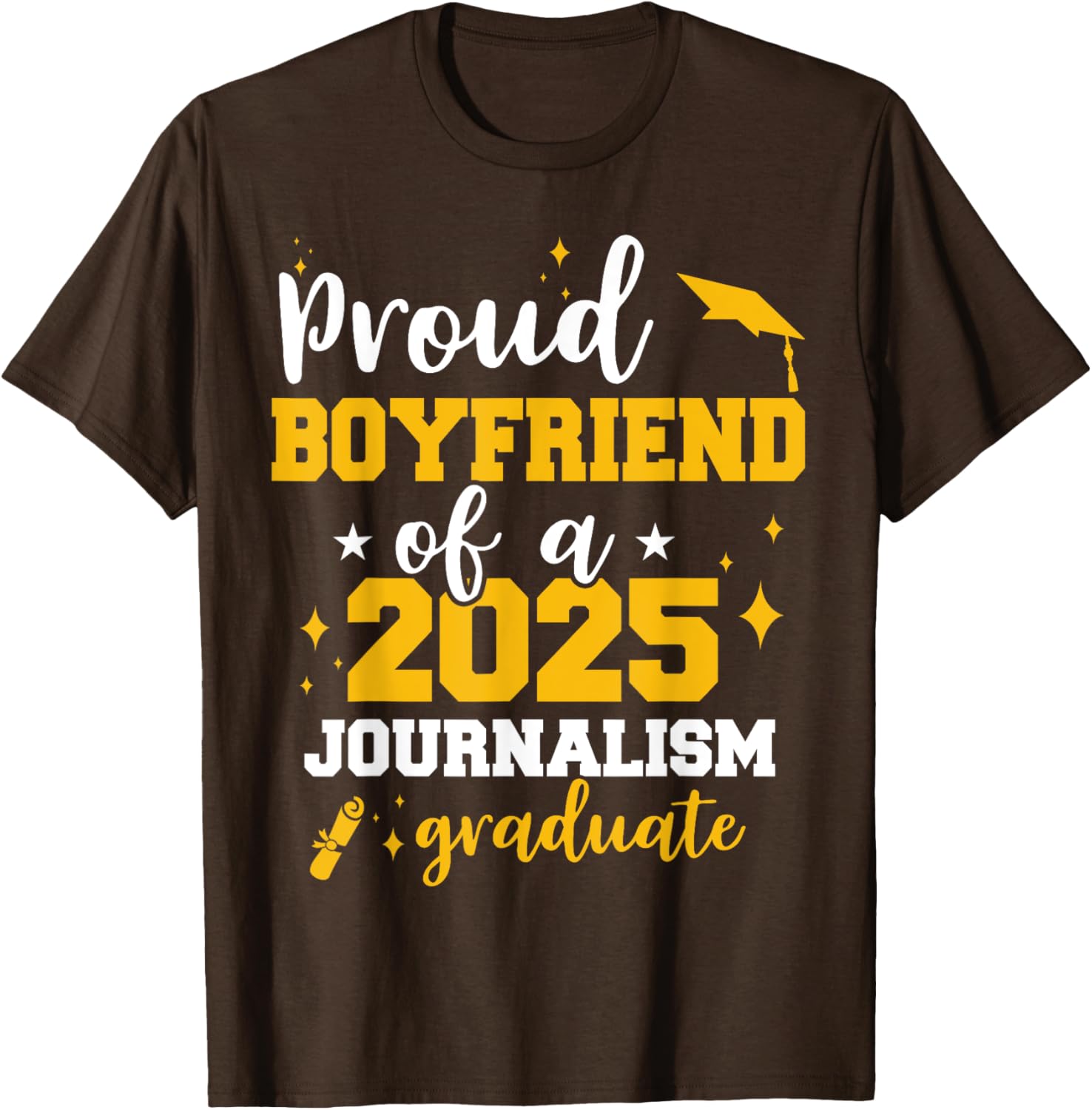 Proud Boyfriend Class of 2025 Journalist Graduate Funny T-Shirt - 1