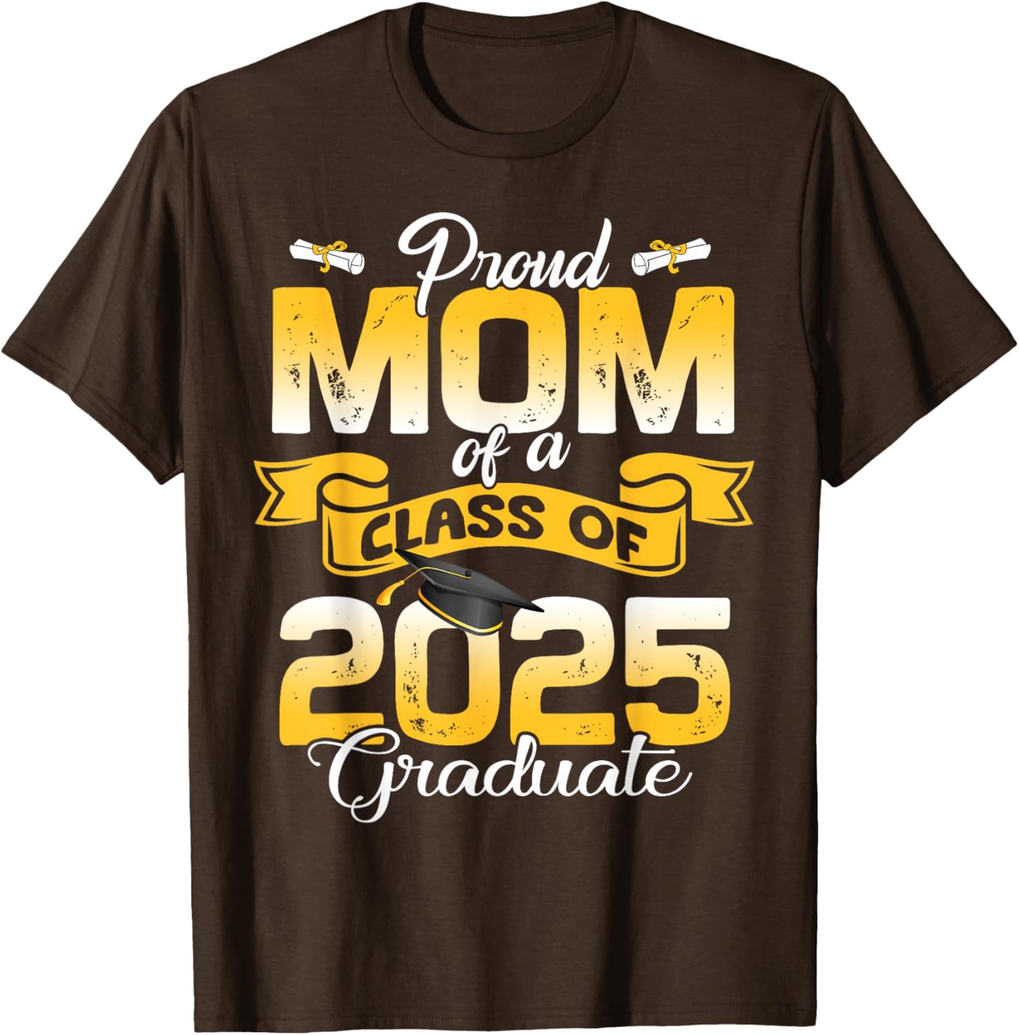 Super Proud Mom of 2025 Graduate T-Shirt for Family Celebration - 10