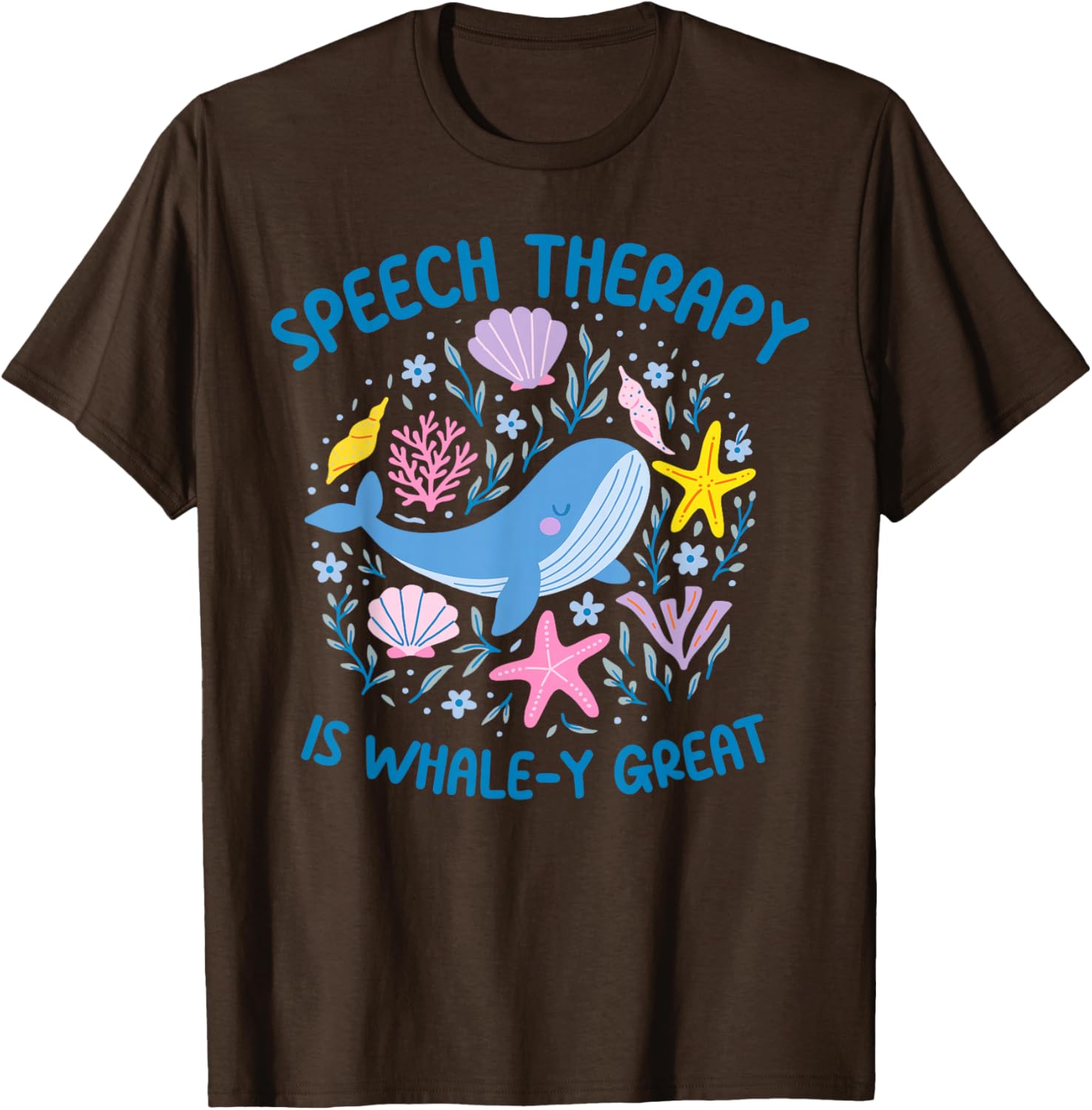 Whale-y Great Speech Therapy SLP T-Shirt for Ocean Animal Lovers - 22