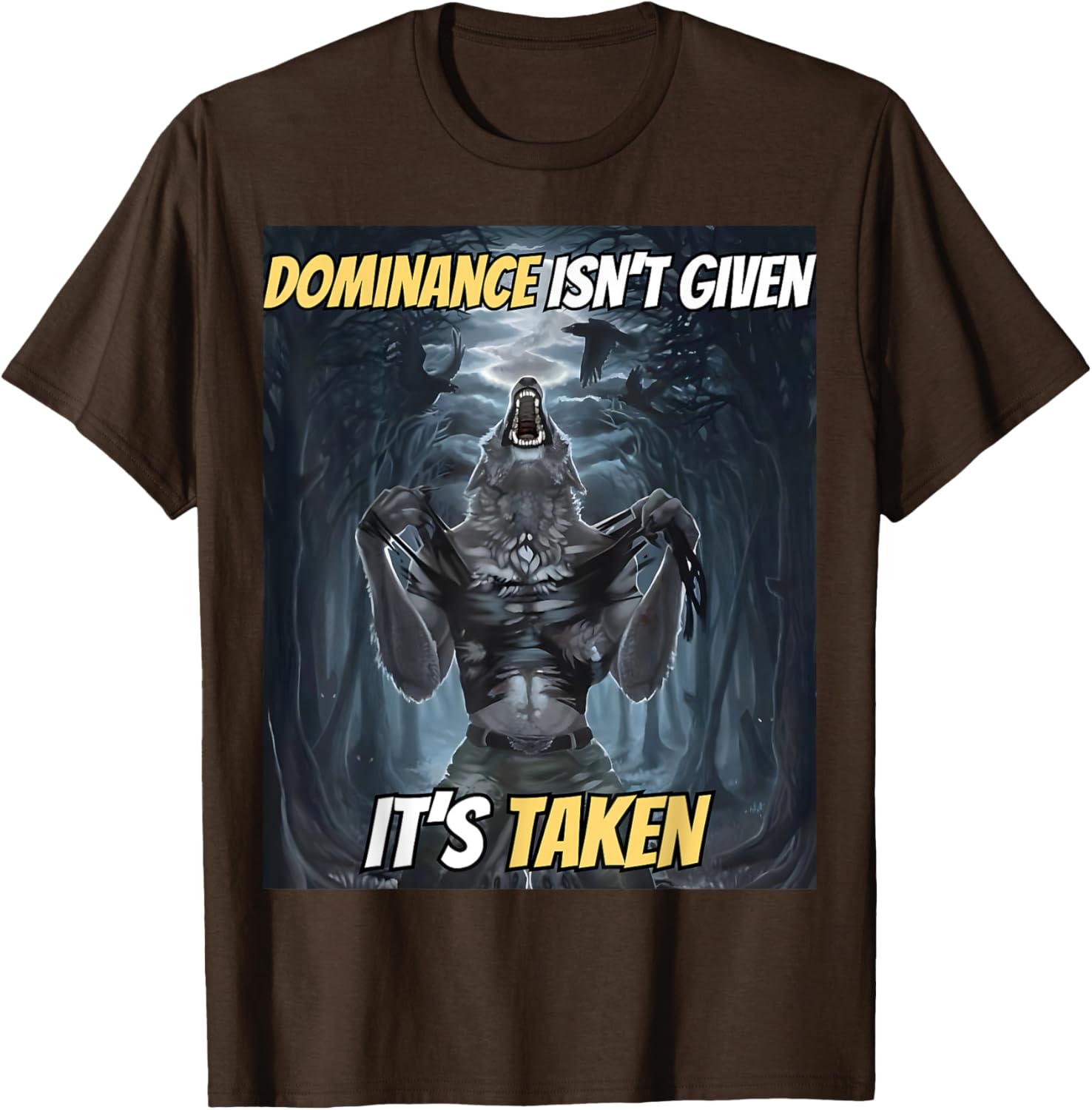 Y2K Alpha Wolf Meme T-Shirt - Dominance Isn't Given, It's Taken - 14