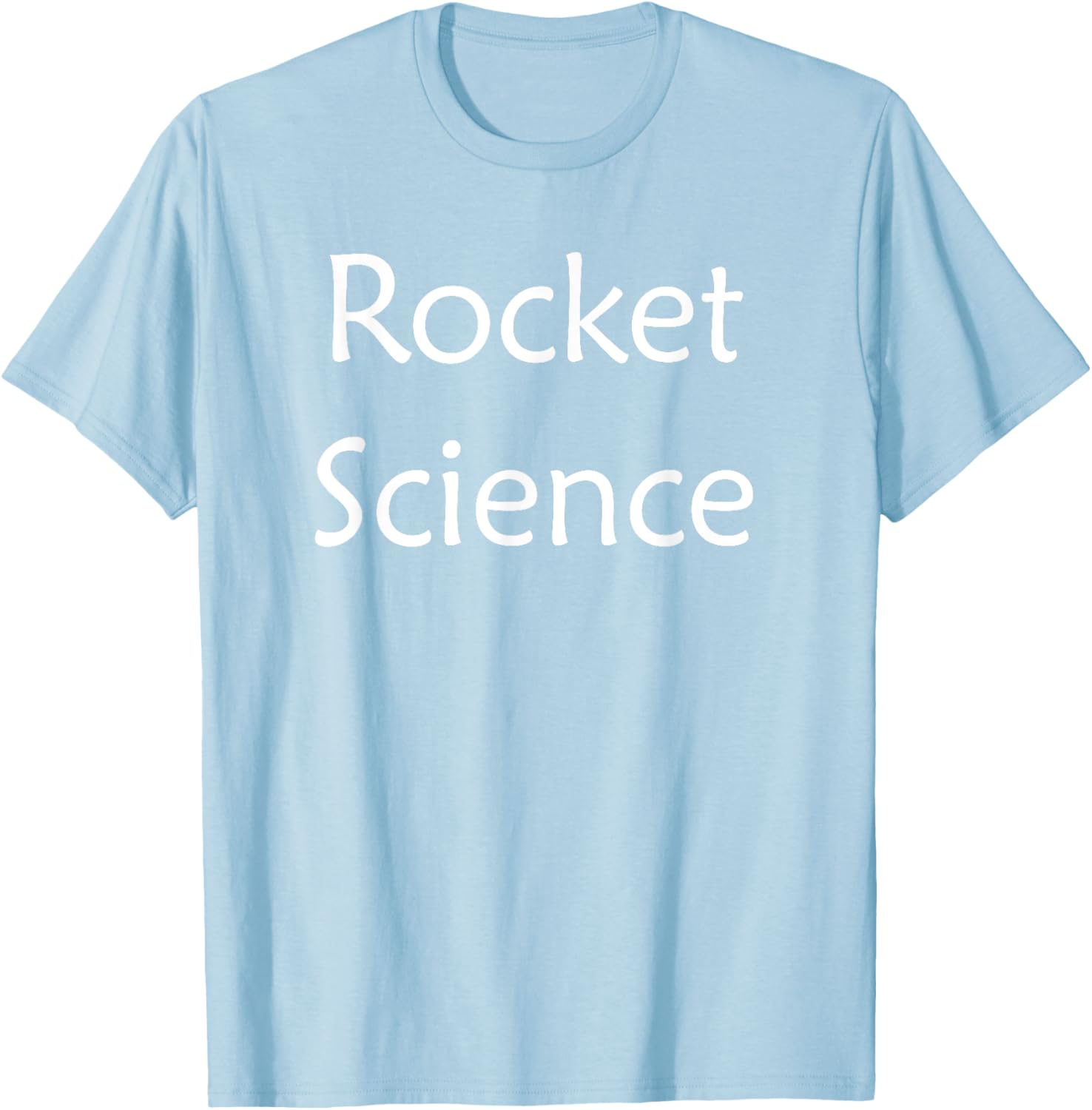 Rocket Science T-Shirt for Space Lovers - Fun & Unique Apparel - 21