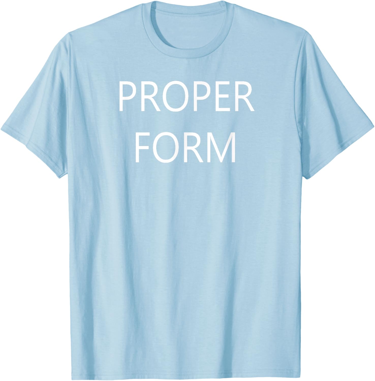 Proper Form T-Shirt for Comfort and Style in Clothing and Footwear - 8
