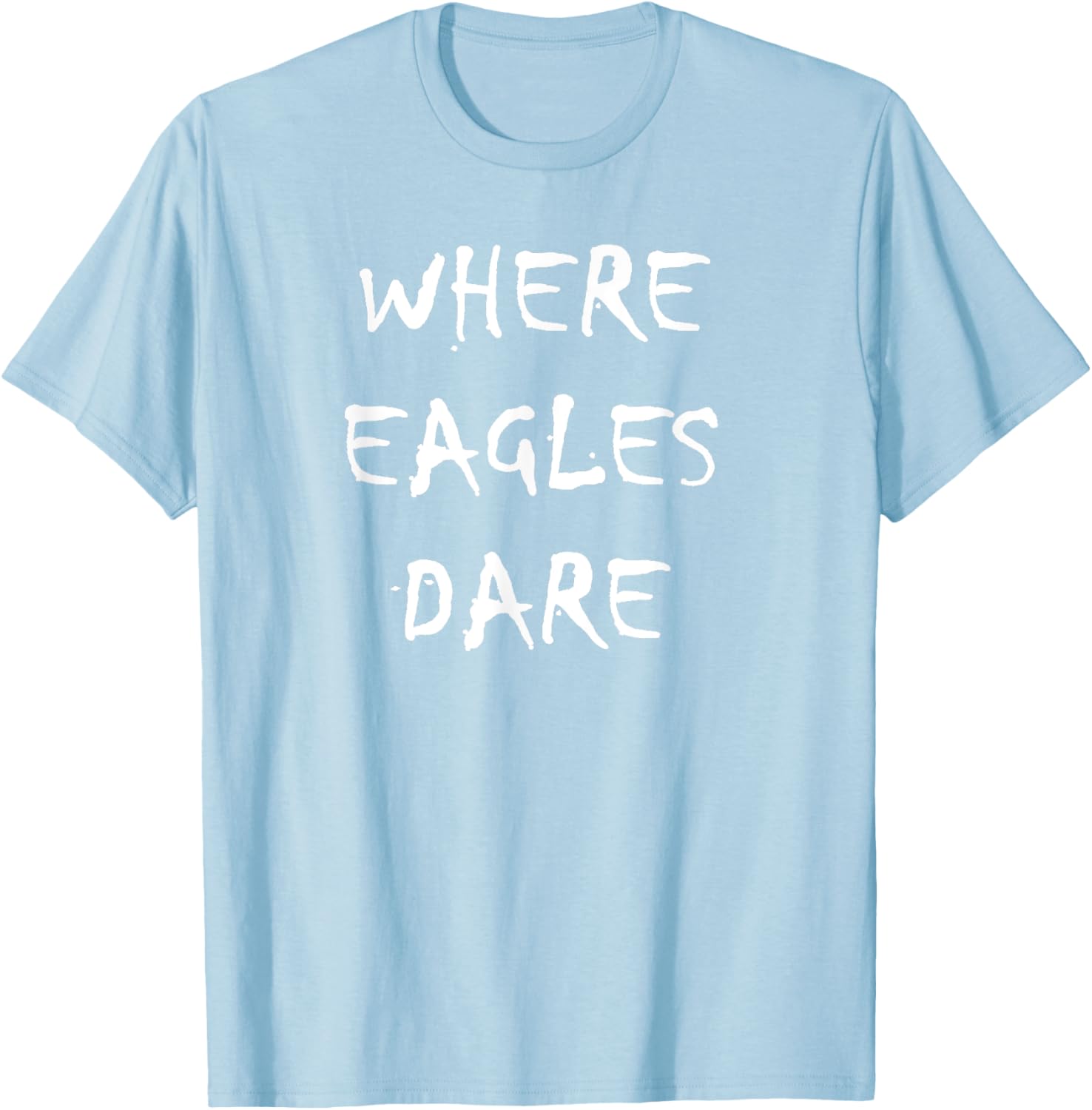 Where Eagles Dare T-Shirt - Stylish Graphic Tee for Casual Wear - 4