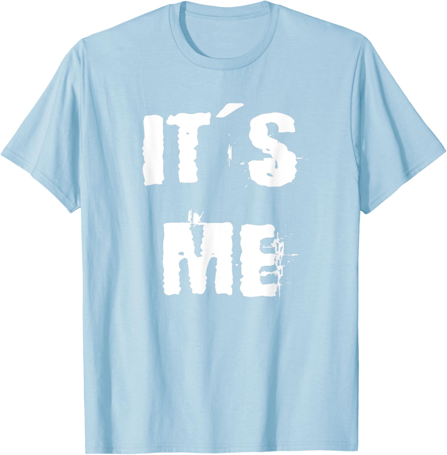 Trendy It's Me T-Shirt for Stylish Comfort in Clothing and Footwear - 3