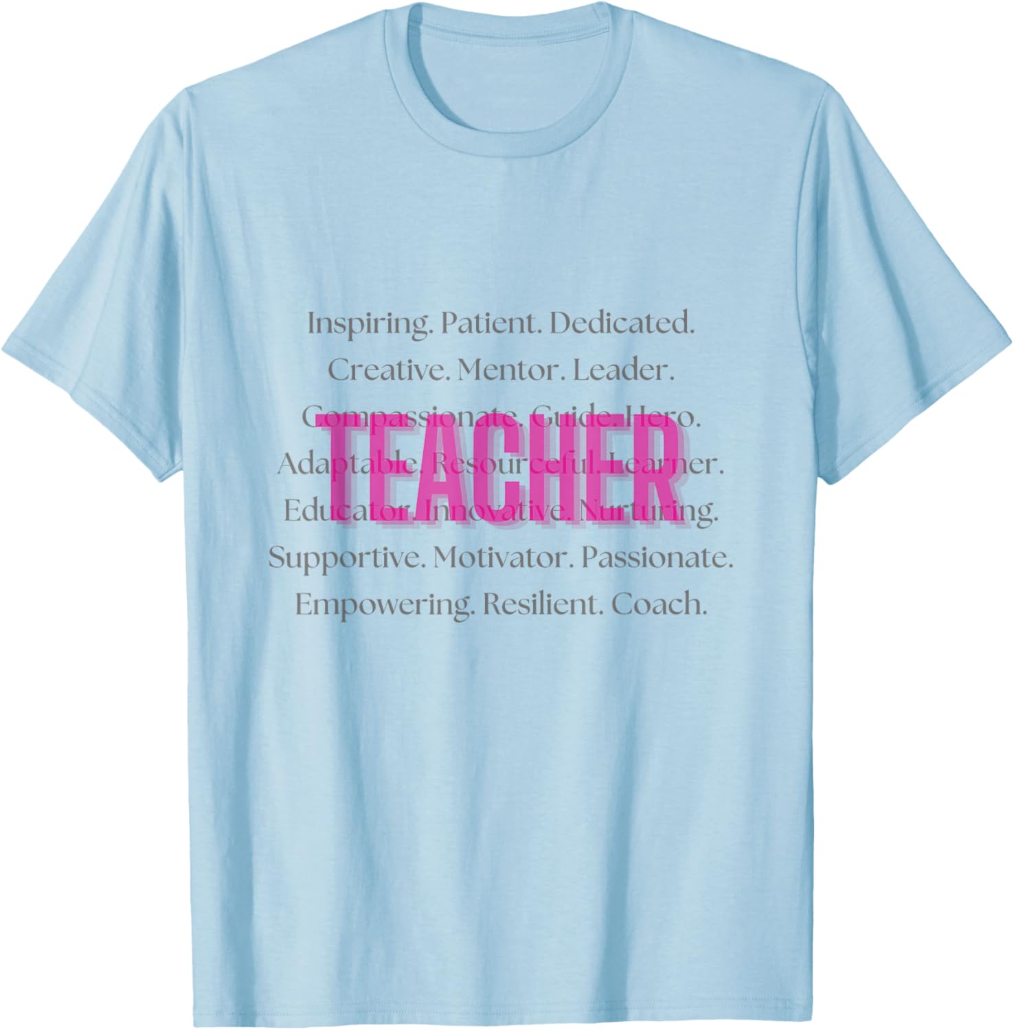 Inspirational Teacher T-Shirt - Comfortable and Stylish Gift for Educators - 6