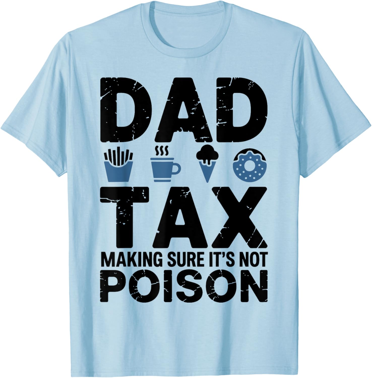 Best Dad Ever Papa T-Shirt - Fun Tax Themed Gift for Awesome Dads - 12