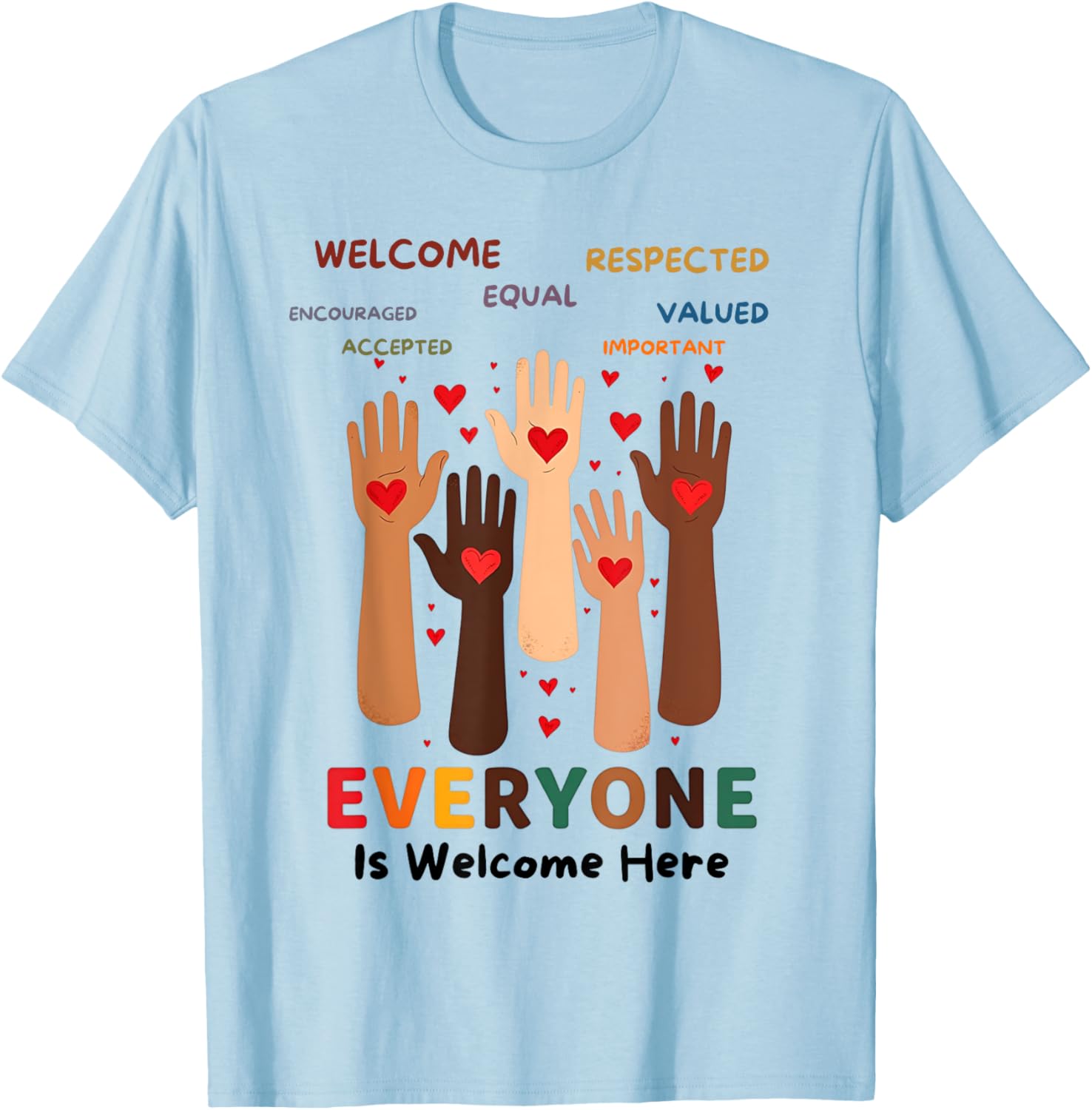 Idaho Teacher Fist Hand Support T-Shirt Everyone Is Welcome Here - 1