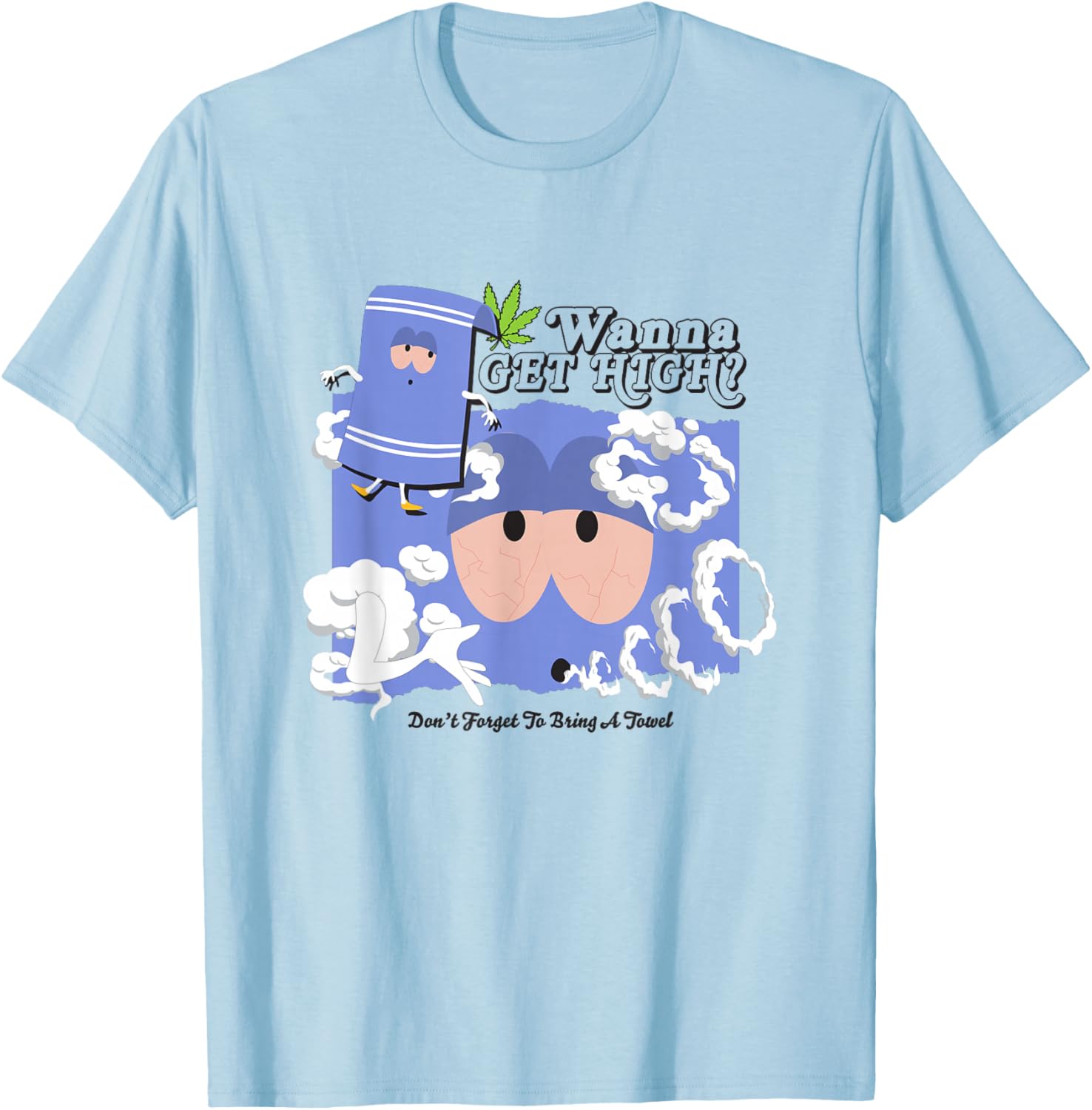 South Park Don't Forget to Bring a Towel High Towlie T-Shirt for Fans - 4