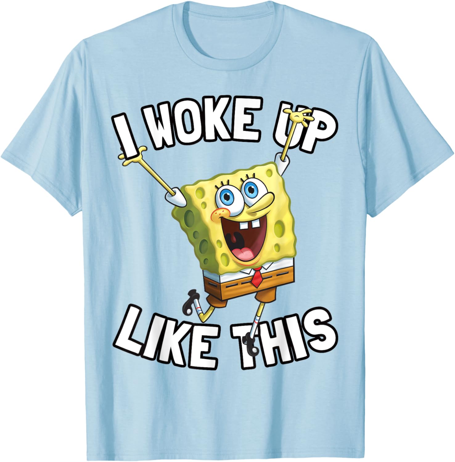 SpongeBob SquarePants I Woke Up Like This T-Shirt for Fun Fans - 22