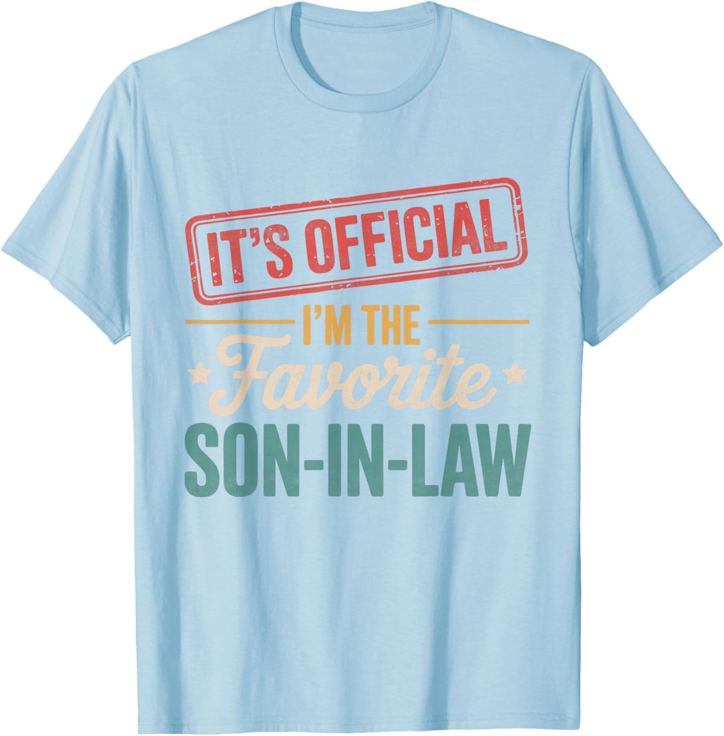 Official Favorite Son-in-Law Men's Father's Day T-Shirt Gift - 23