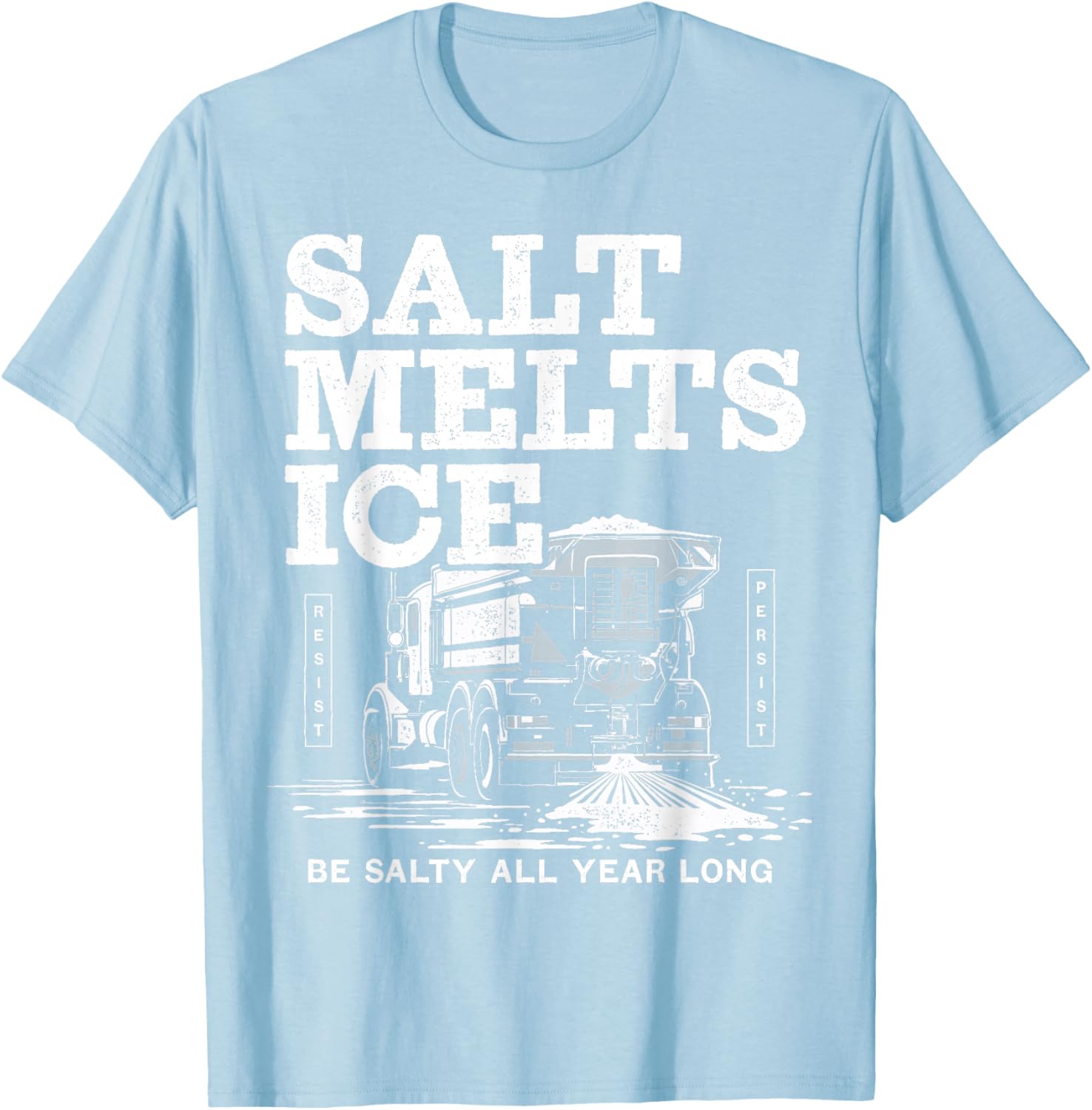 Salt Truck Resist Protest Graphic T-Shirt for Bold Statement Style - 18