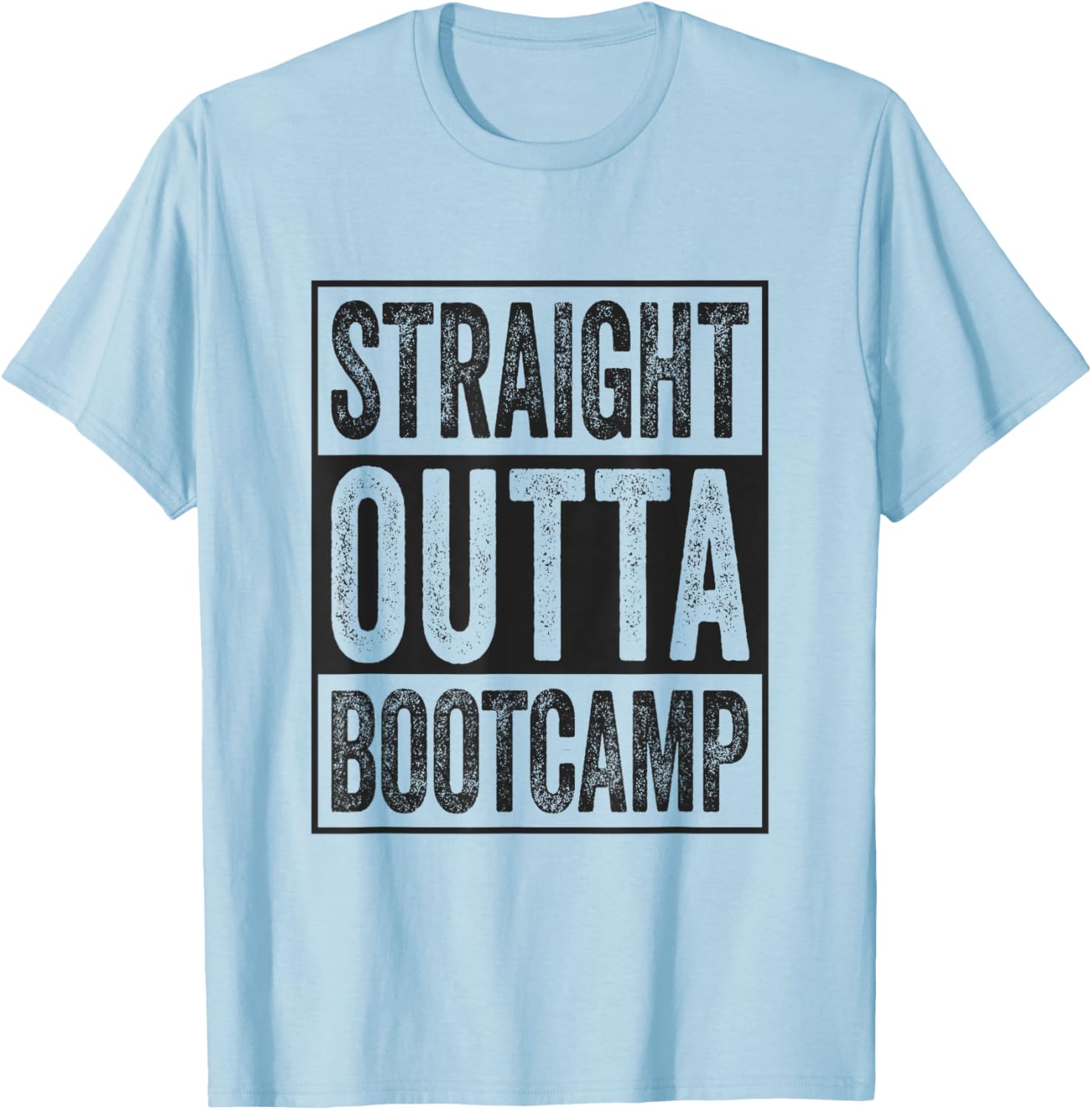 Straight Outta Bootcamp Soldier Basic Training Graduate T-Shirt - 10