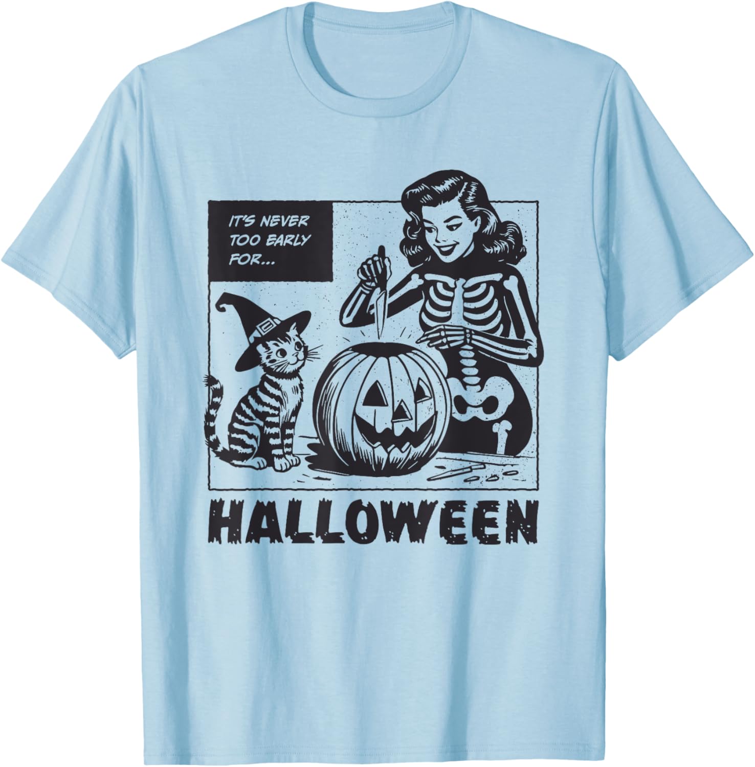 It's Never Too Early for Halloween T-Shirt Fun, Spooky & Stylish Wear - 4