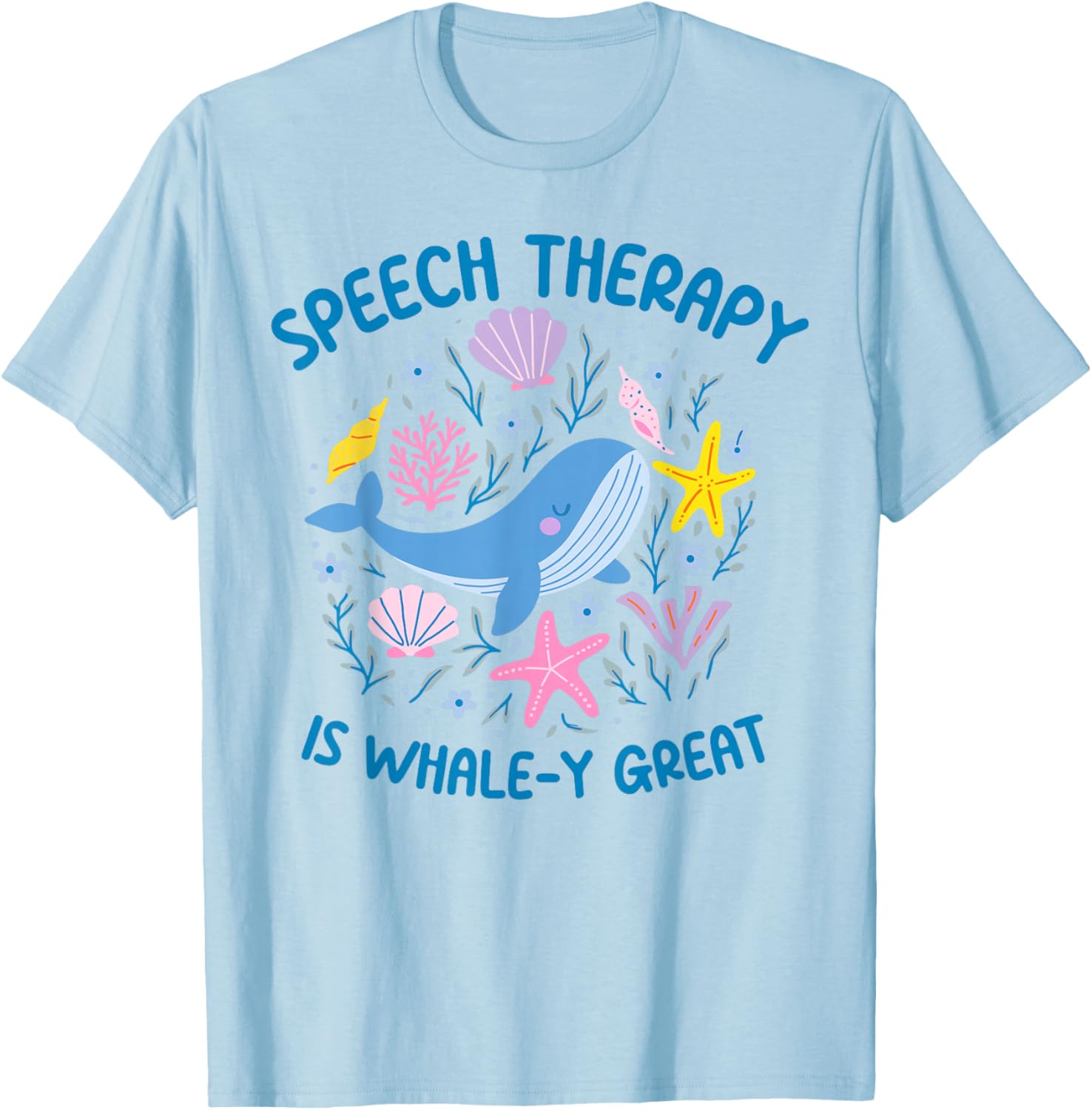 Whale-y Great Speech Therapy SLP T-Shirt for Ocean Animal Lovers - 18