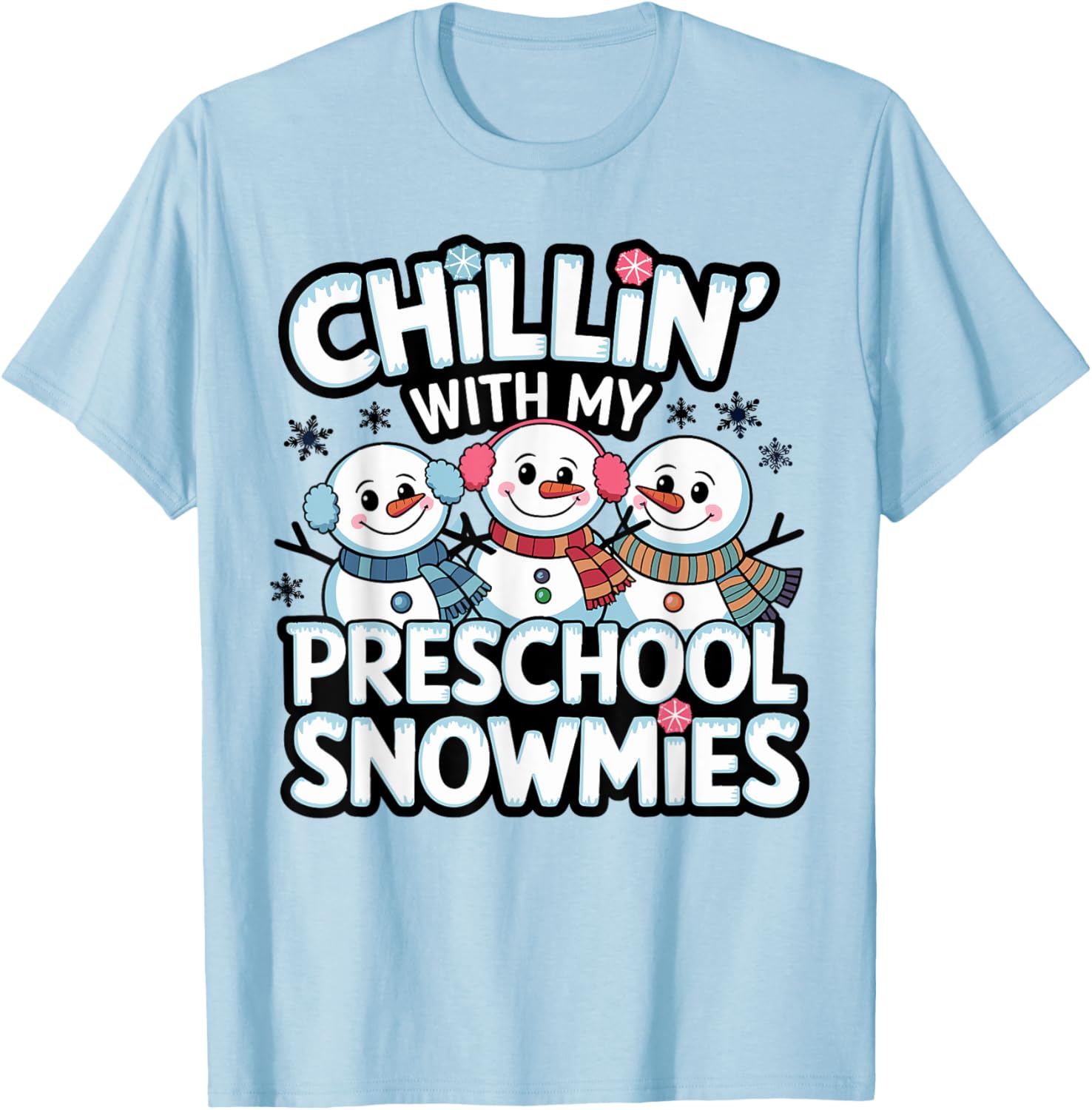 Chillin with My Snowmie Kid Winter T-Shirt for Teachers and Students - 13