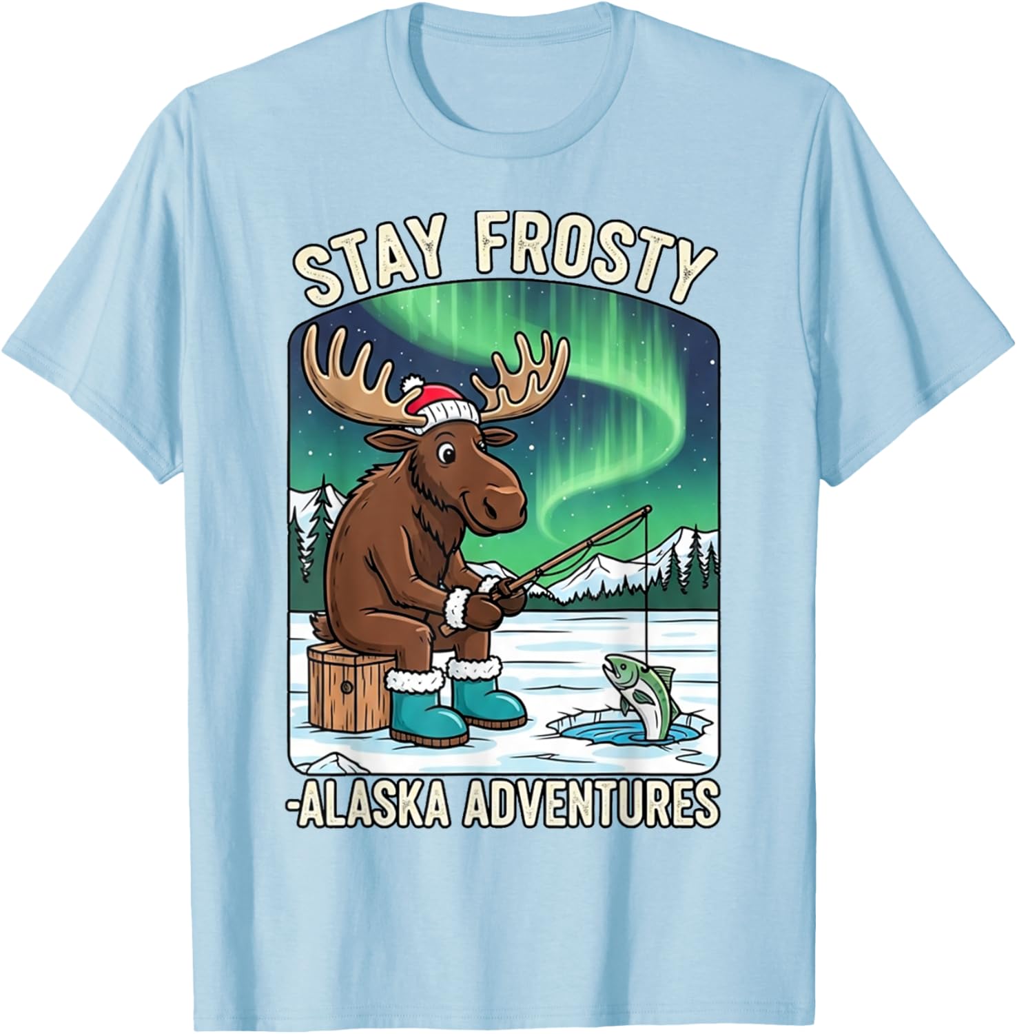 Stay Cold Frosty Moose Ice Fishing T-Shirt for Alaska Winter Adventures - 18