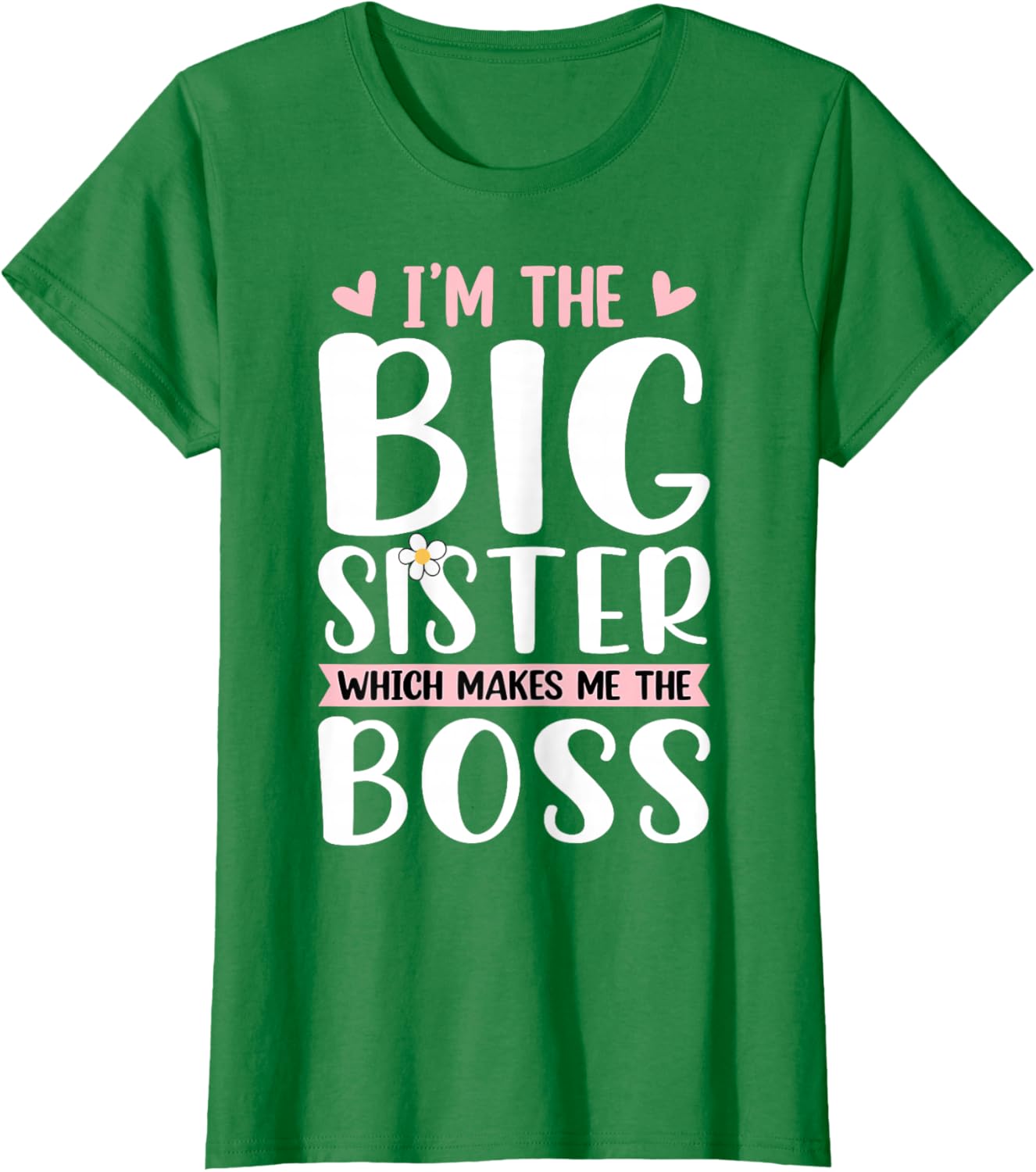 Proud Big Sister T-Shirt I'm The Boss Fun Gift for Siblings - 2