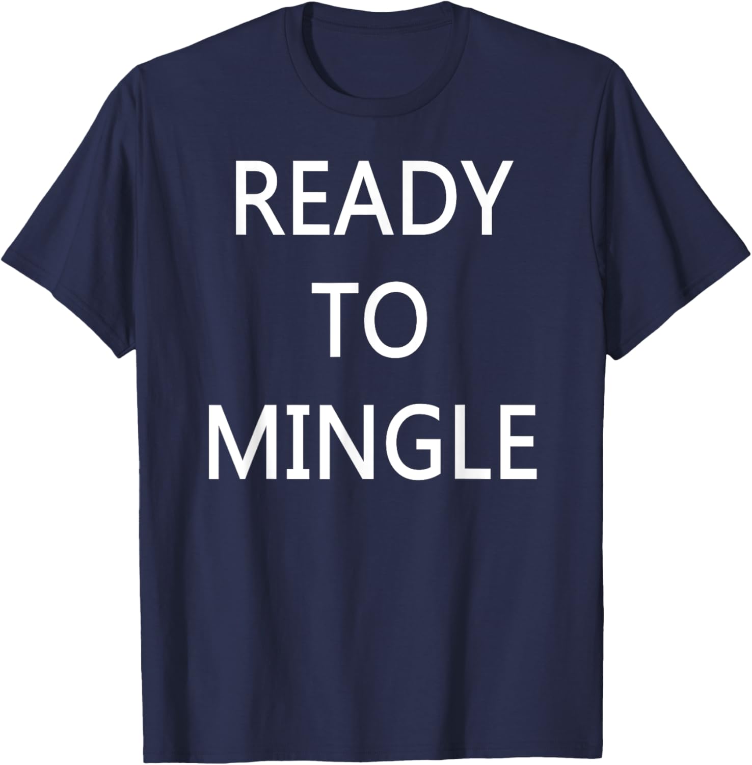 Ready to Mingle Single Status T-Shirt for Fun Lovers and Friends - 5