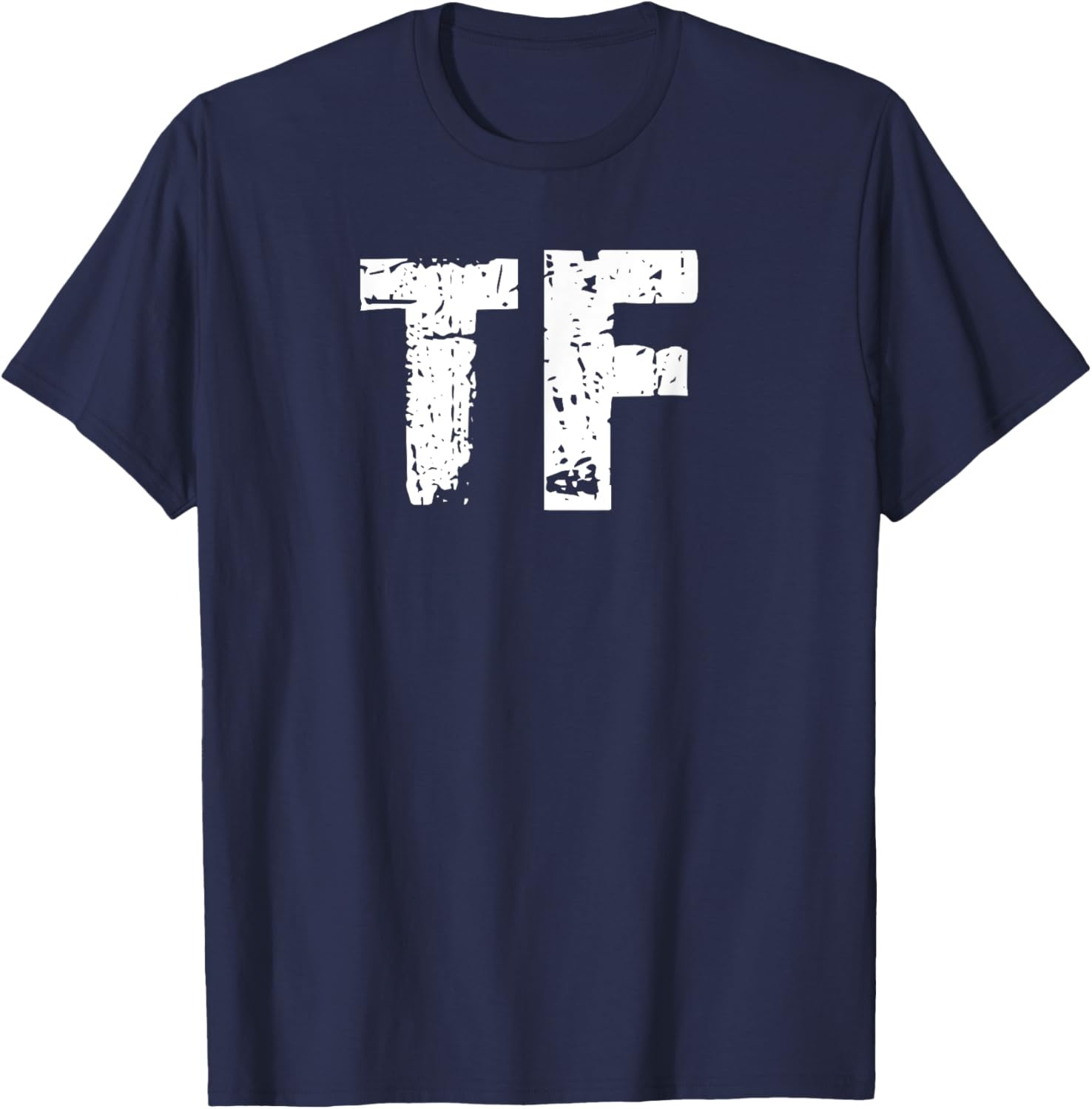 TF Funny T-Shirt for Fun Lovers - Comfortable Casual Wear and Gift - 23
