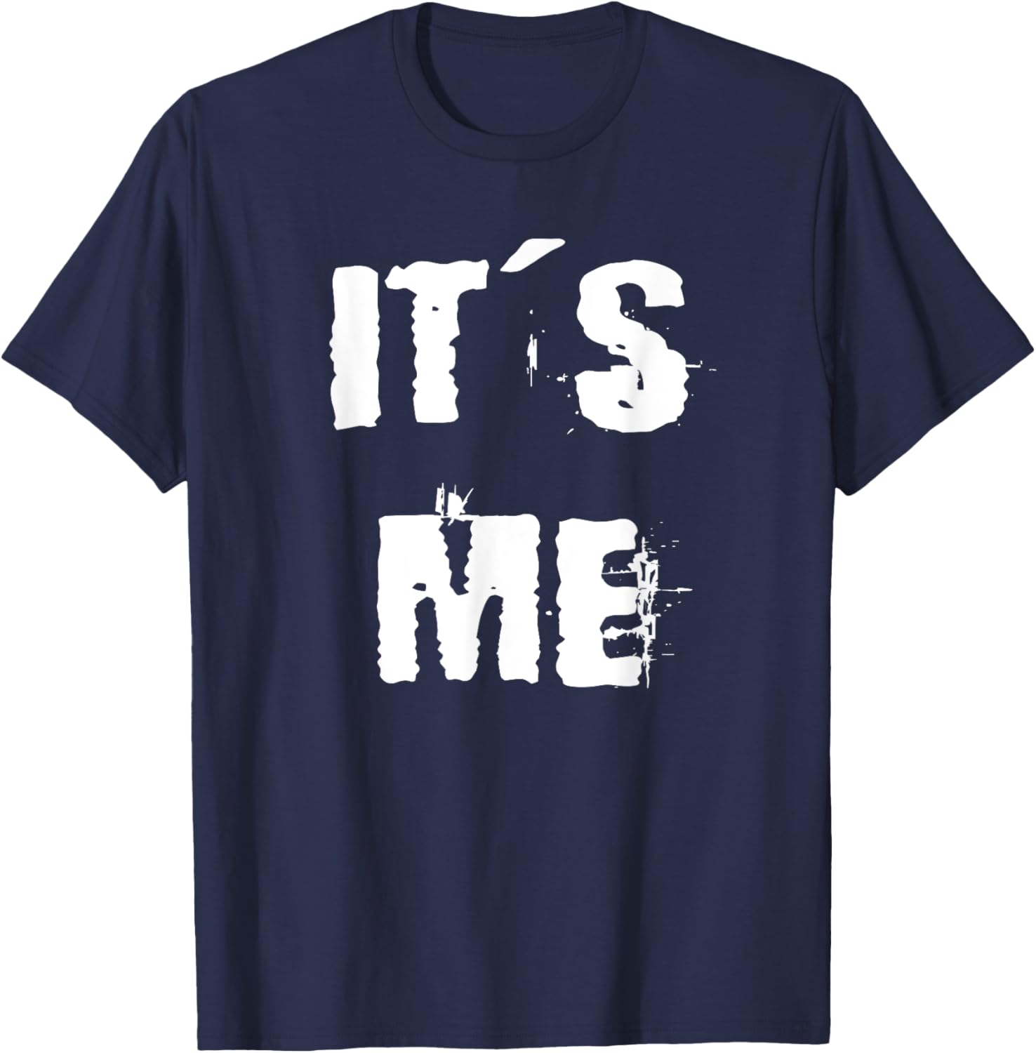 Trendy It's Me T-Shirt for Stylish Comfort in Clothing and Footwear - 19