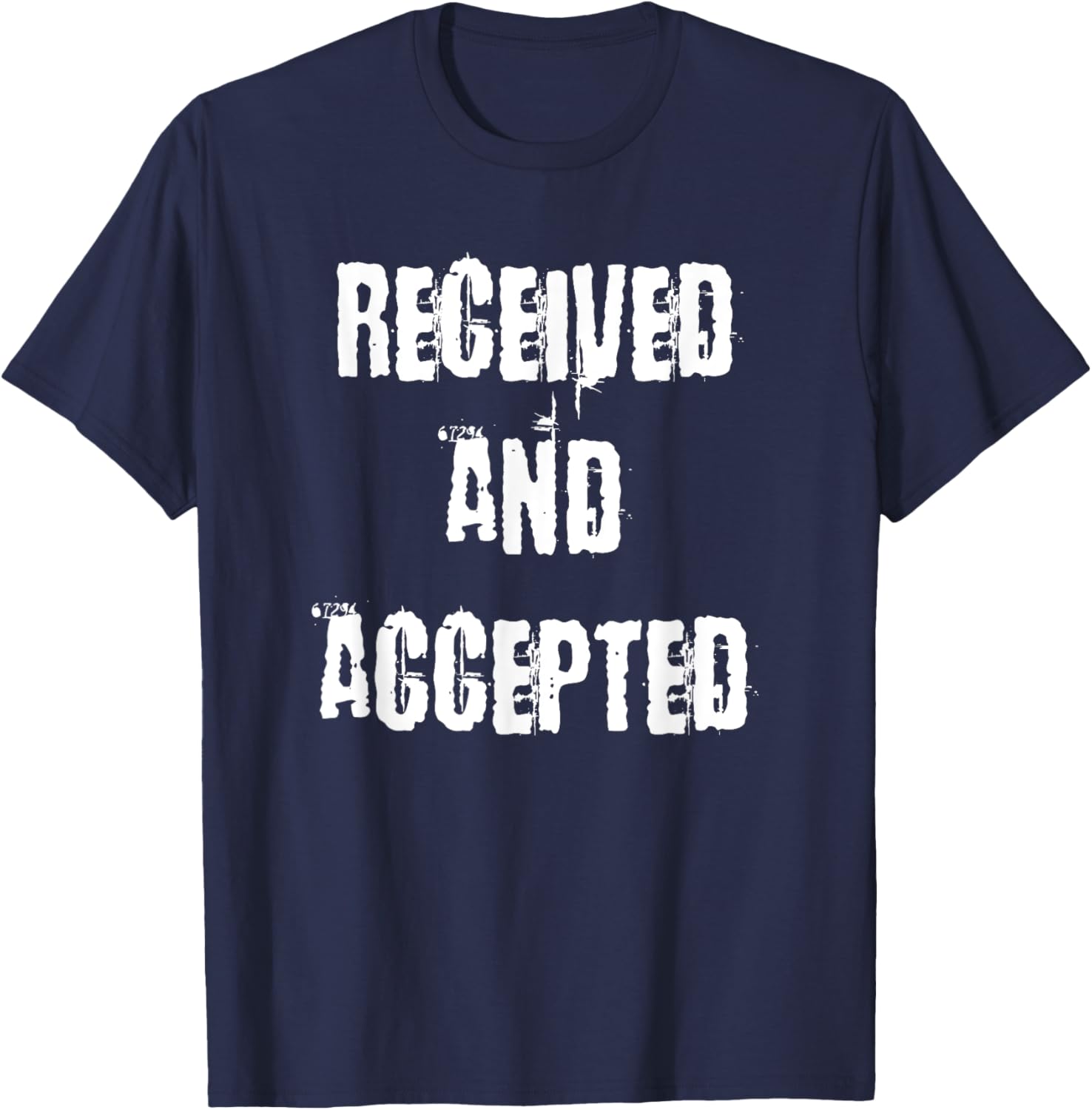 Unique Received and Accepted T-Shirt for Trendy Casual Style - 2