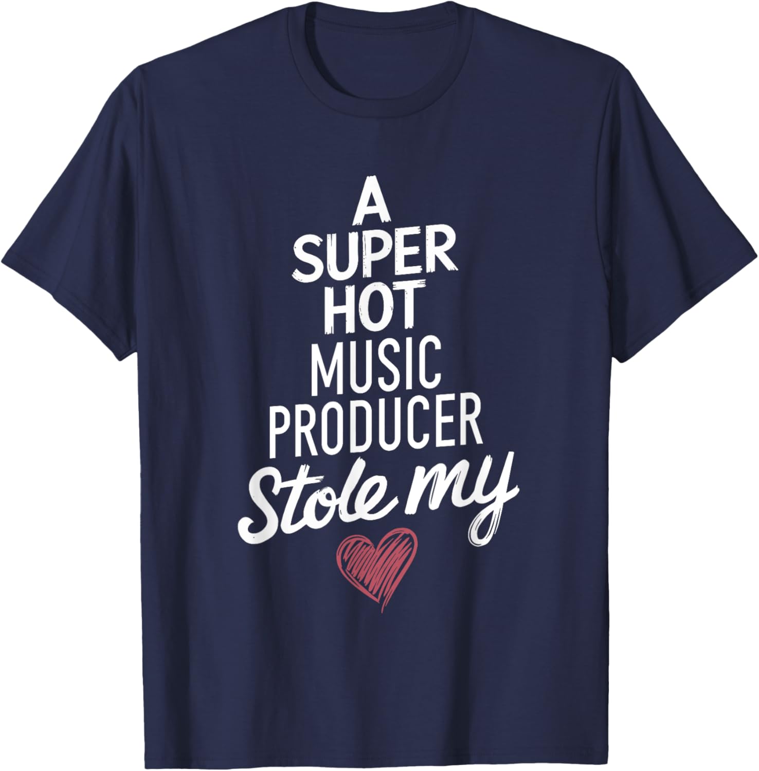 Super Hot Music Producer Stole My Heart Valentine's Day T-Shirt - 12