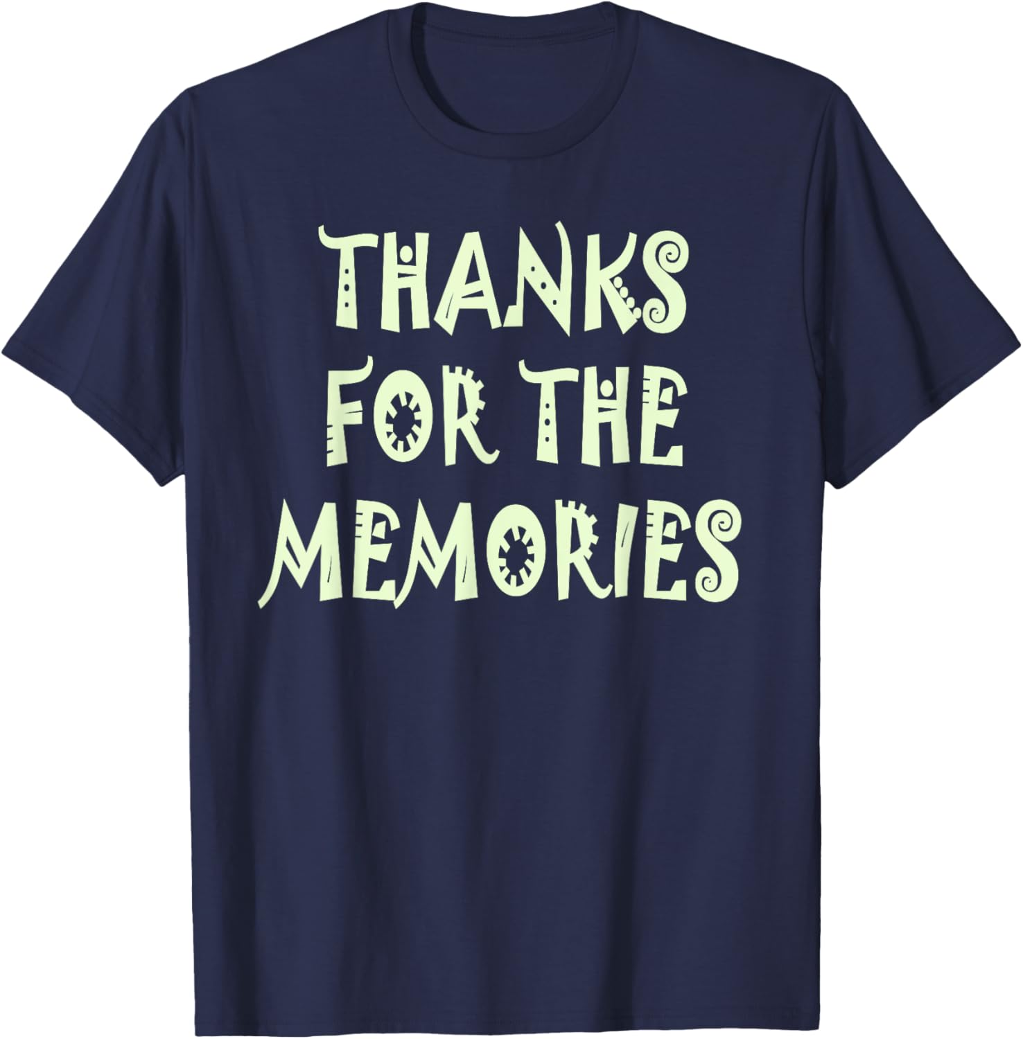 Thanks for the Memories T-Shirt Perfect for Nostalgic Moments - 10
