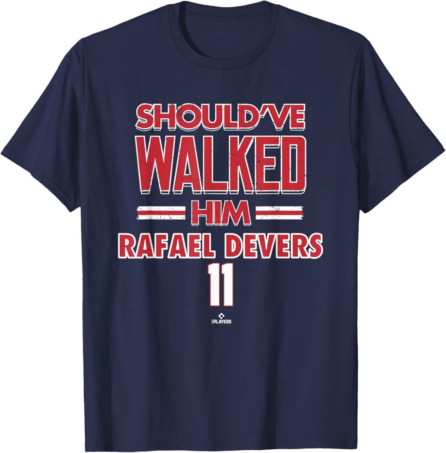 Should've Walked Him Rafael Devers Boston Baseball T-Shirt for Fans - 3