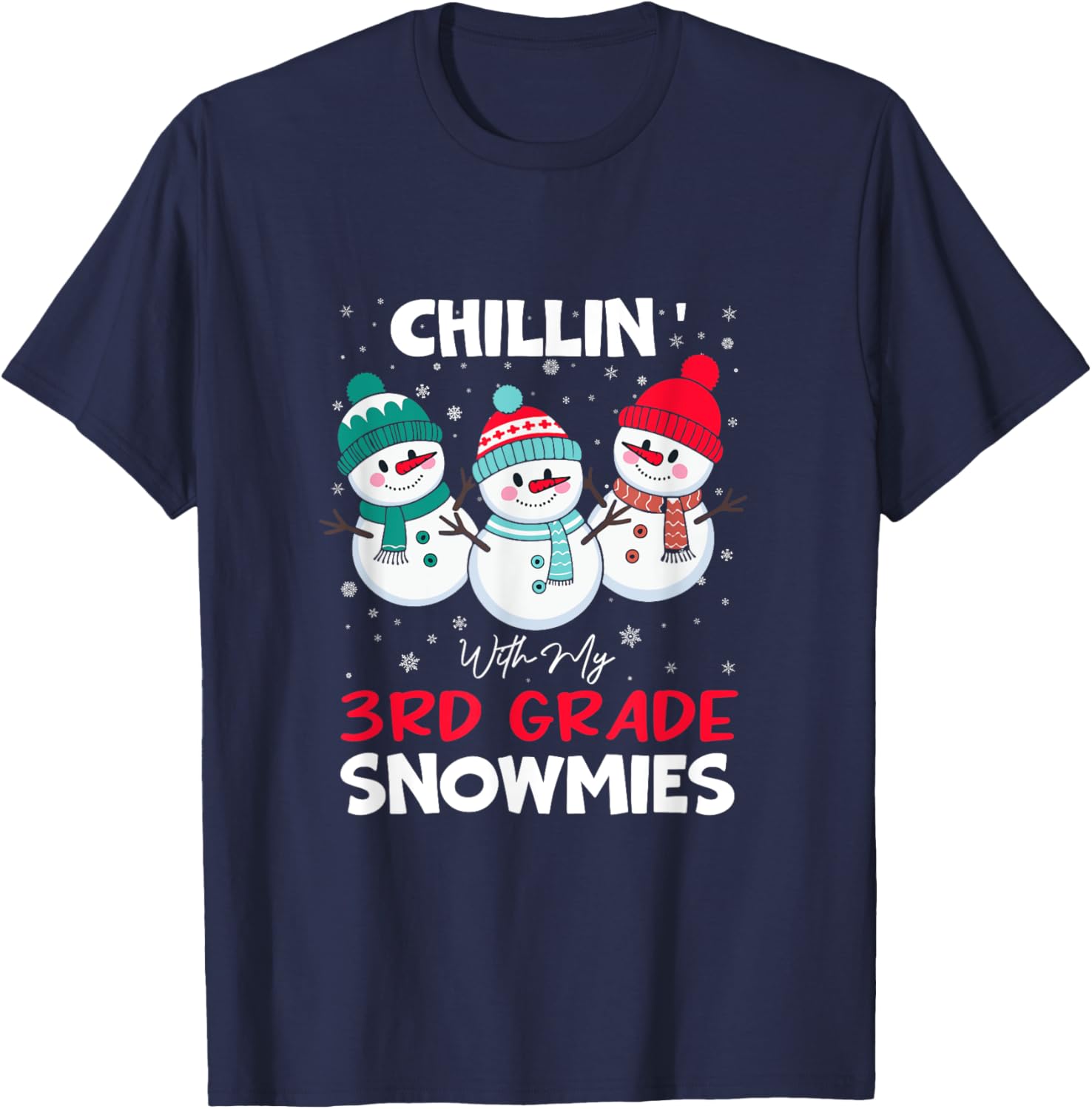 Chillin With My 3rd Grade Snowmies T-Shirt for Kids Fun Winter Wear - 4