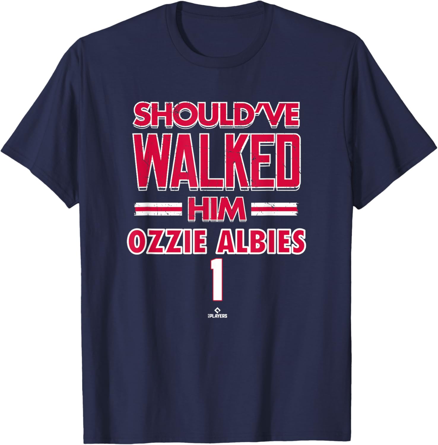 Ozzie Albies Should've Walked Him Atlanta Braves MLB T-Shirt for Fans - 4