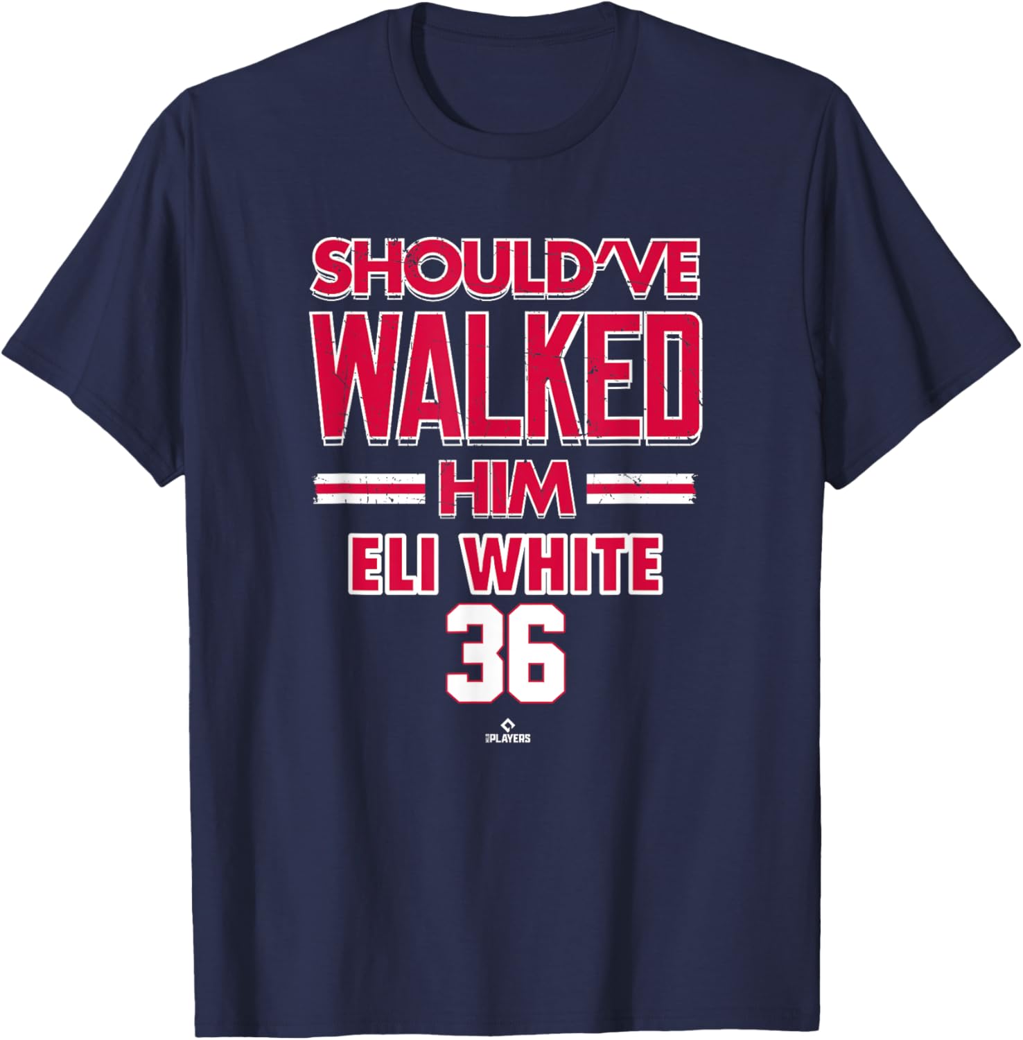 Should've Walked Him Eli White Atlanta Baseball T-Shirt for Fans - 1