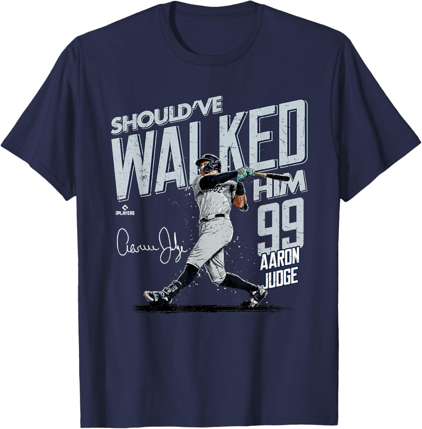 Should've Walked Him Aaron Judge MLB T-Shirt for New York Baseball Fans - 1