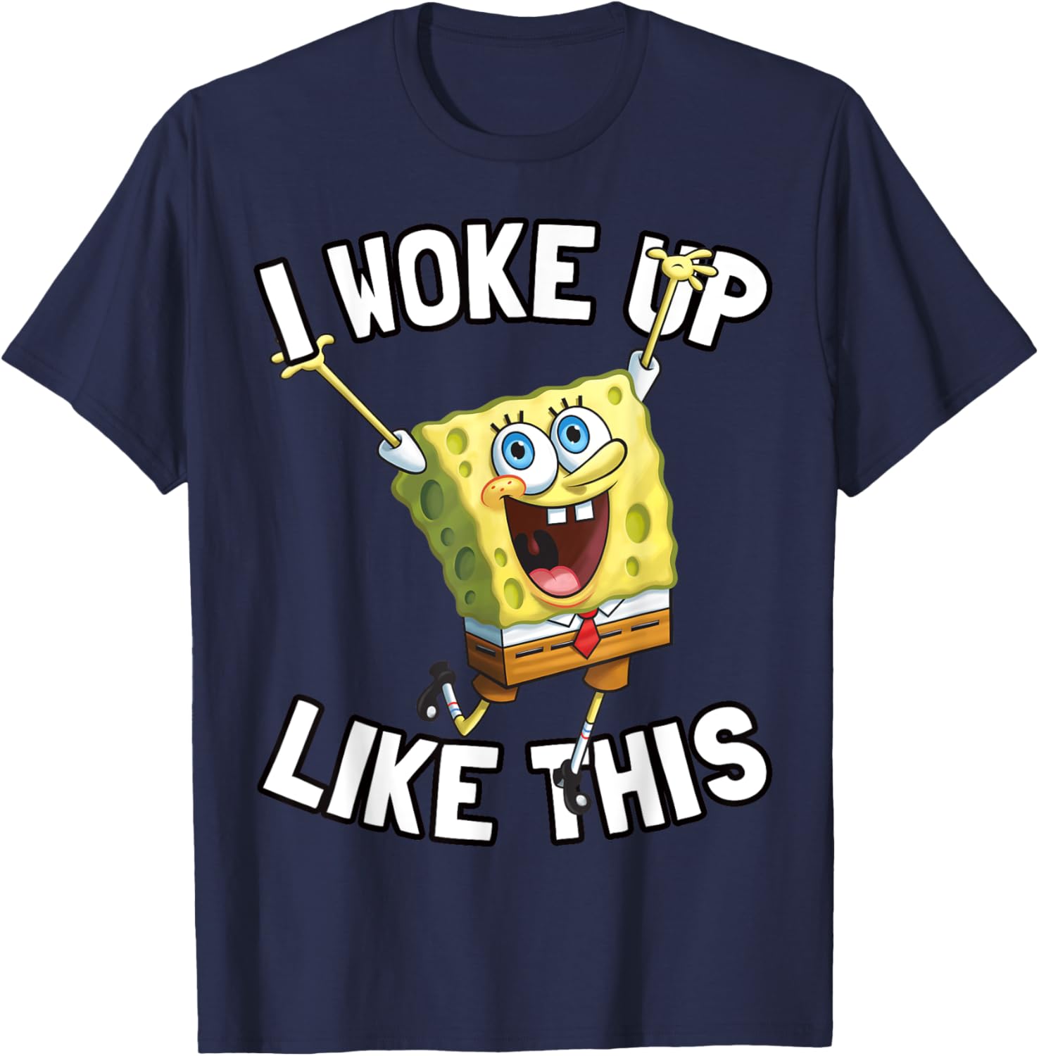 SpongeBob SquarePants I Woke Up Like This T-Shirt for Fun Fans - 2