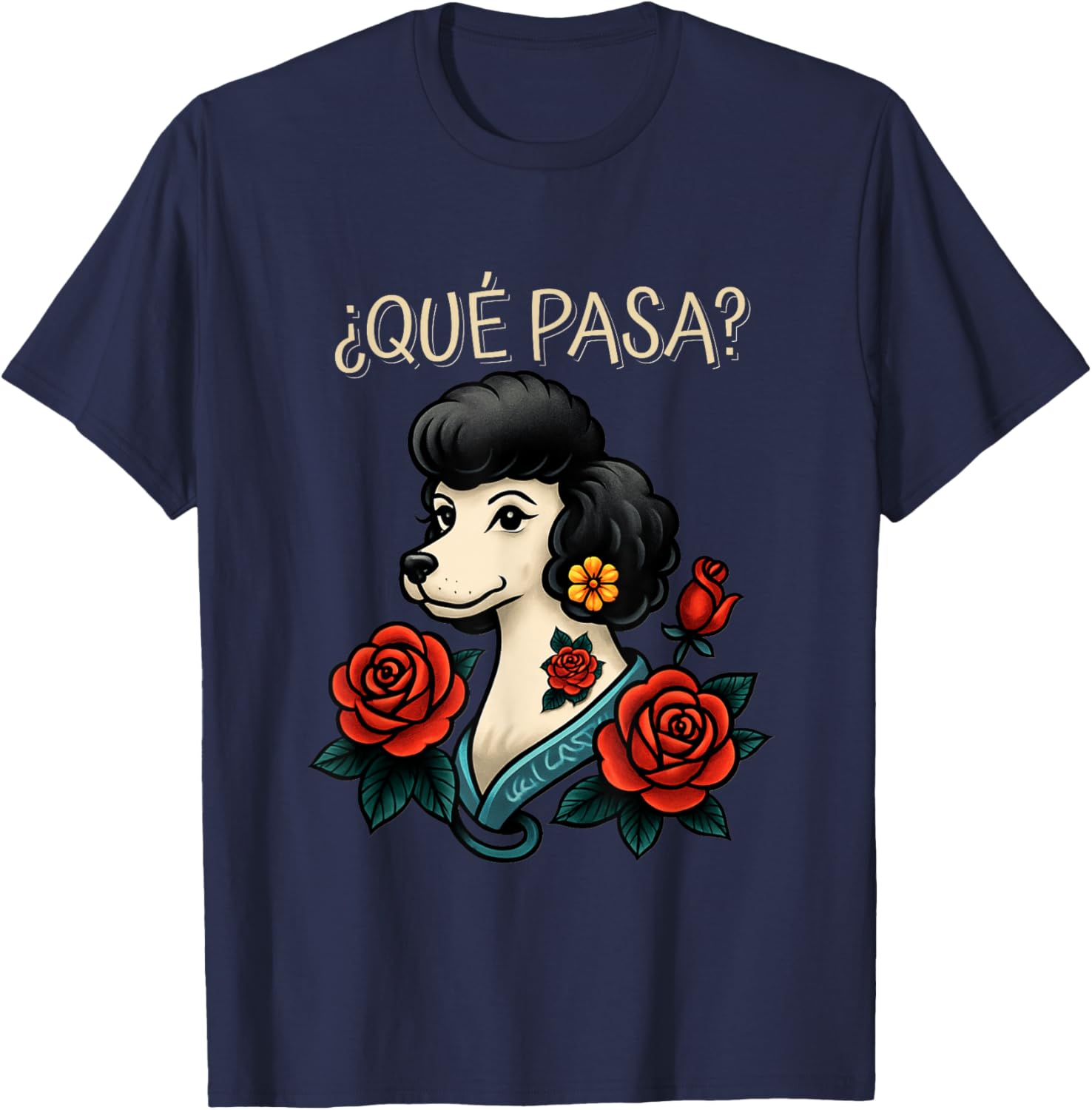 Que Pasa Poodle Roses Tattoo Style T-Shirt for Dog Lovers and Fashionistas - 1