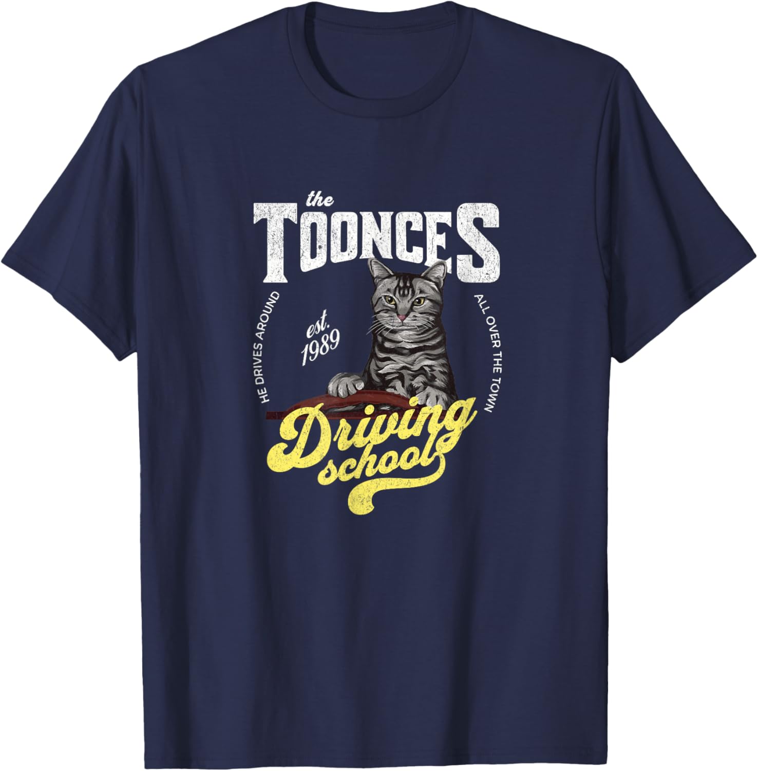 Toonces Driving School T-Shirt Established 1989 Fun Gift for Drivers - 1