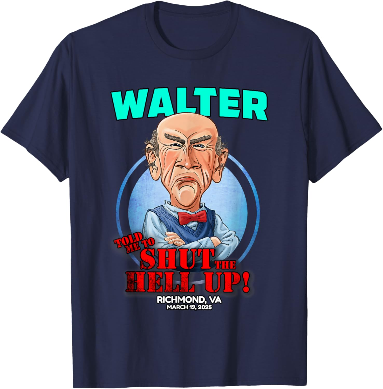 Walter Richmond VA 2025 T-Shirt for Stylish Comfort and Trendy Fashion - 10