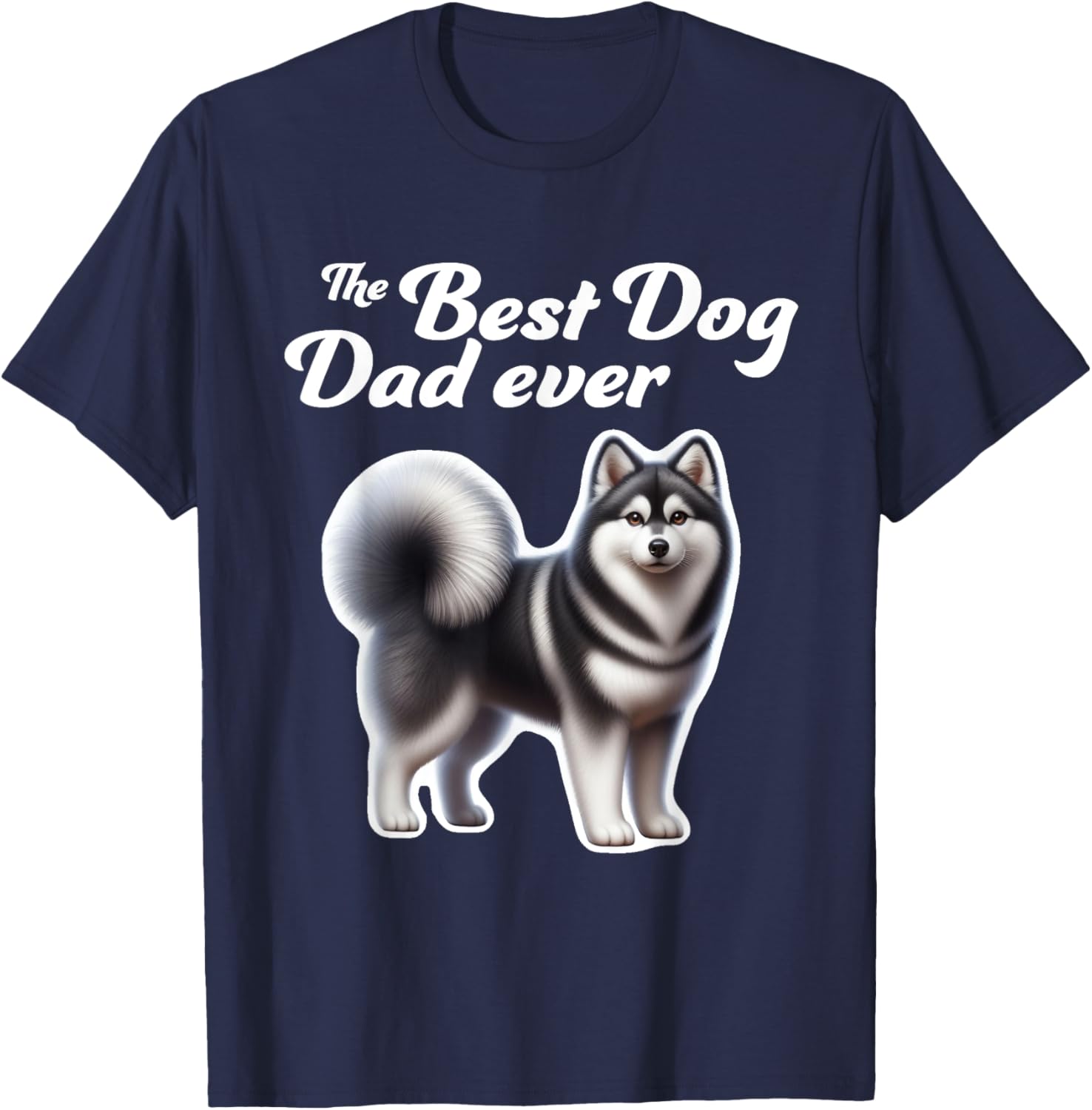 Best Dog Dad Ever Alaskan Klee Kai T-Shirt for Men and Women - 15