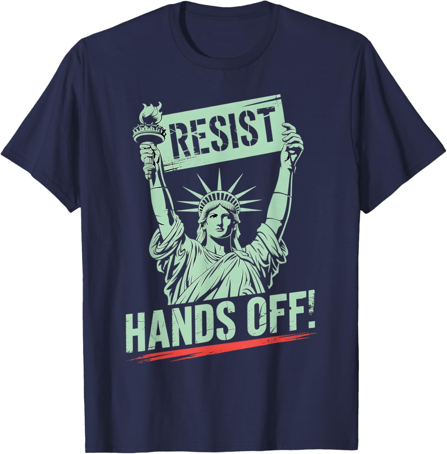 Statue of Liberty Resist Hands Off Graphic T-Shirt for Protest Awareness - 9