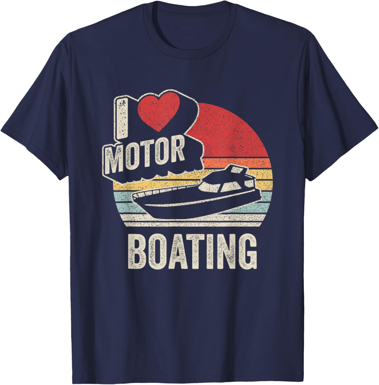 Vintage Retro I Love Motor Boating Funny T-Shirt for Boaters and Enthusiasts - 8