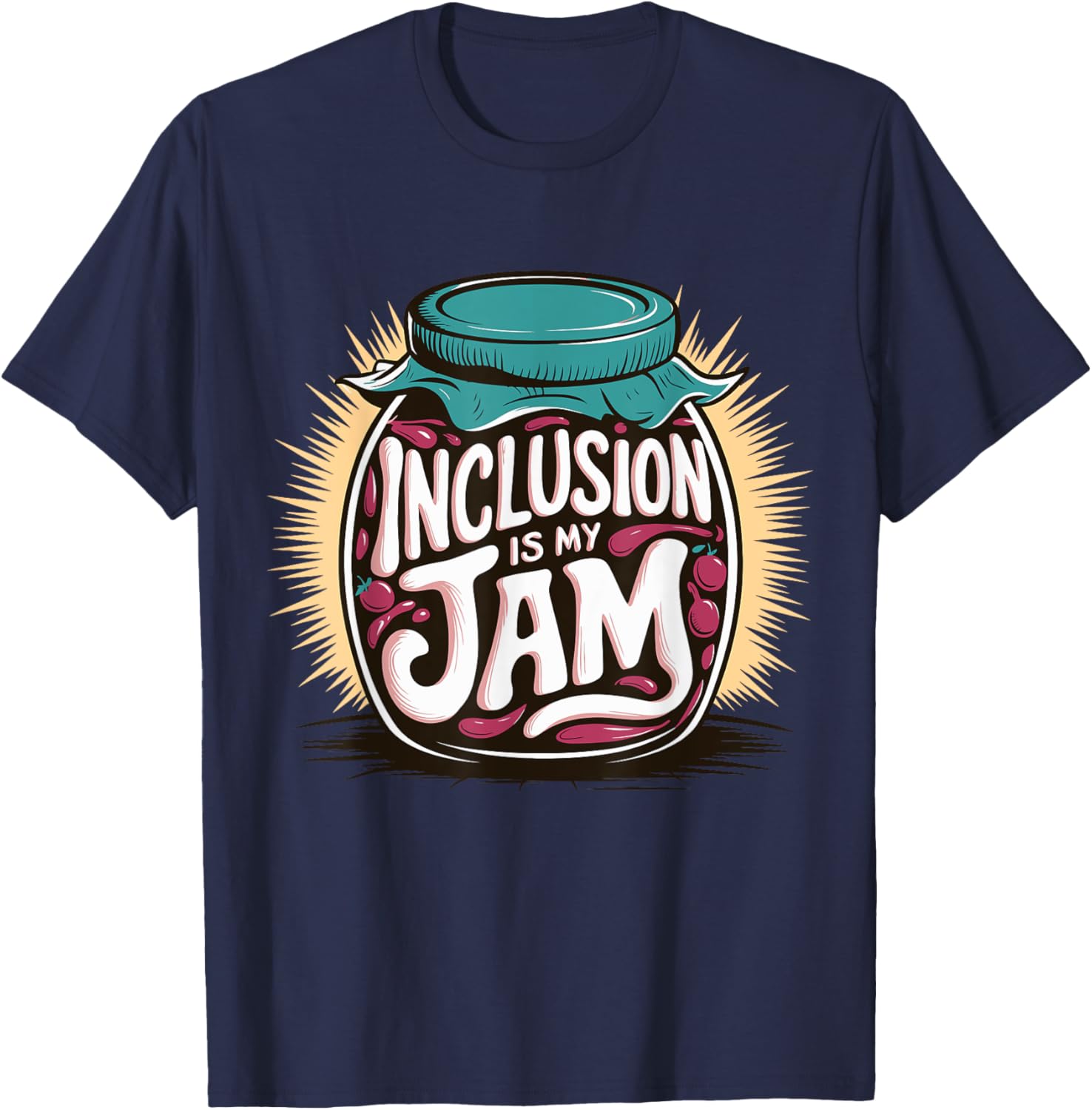 Inclusion Is My Jam T-Shirt for Special Ed SPED Teachers - Fun Apparel - 10