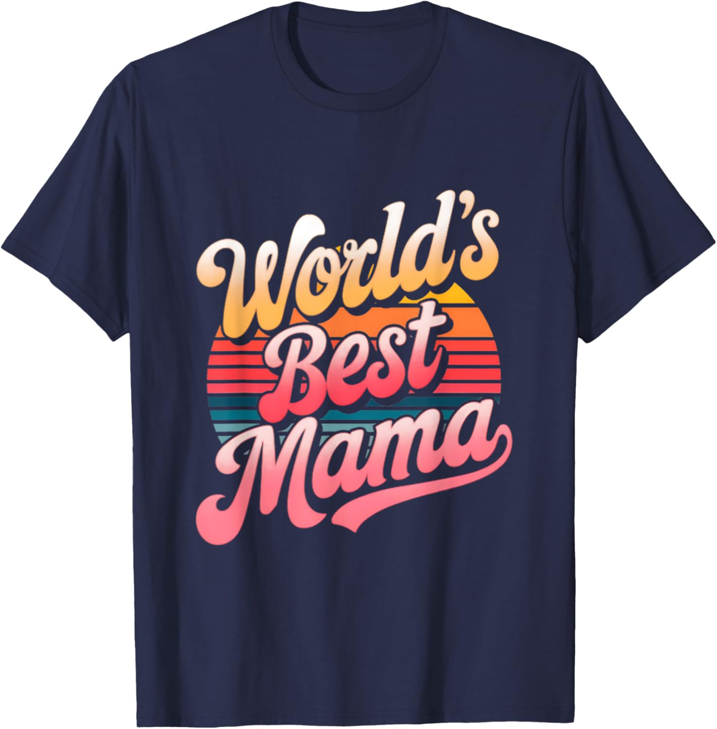 World's Best Mama T-Shirt for Stylish Moms - Perfect Gift Idea - 4