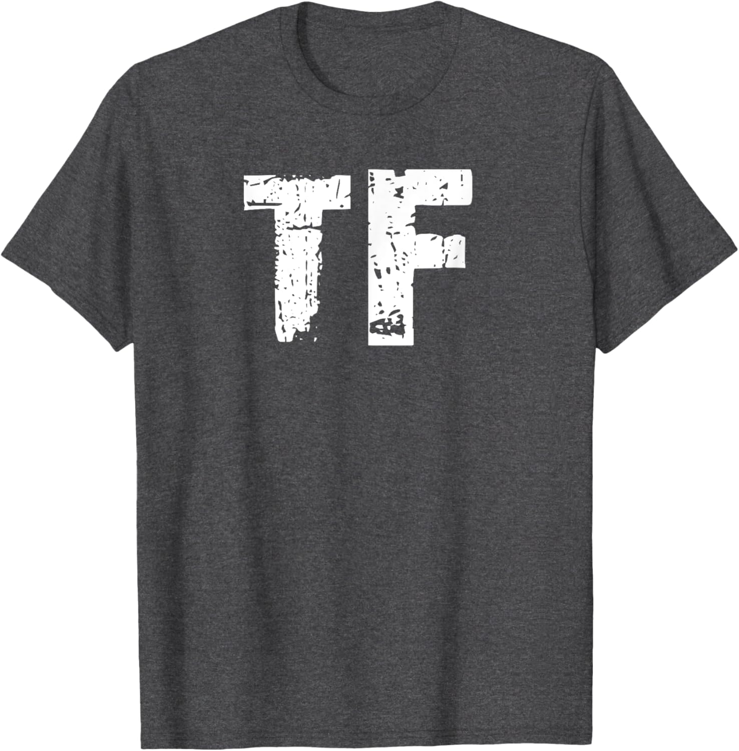 TF Funny T-Shirt for Fun Lovers - Comfortable Casual Wear and Gift - 19