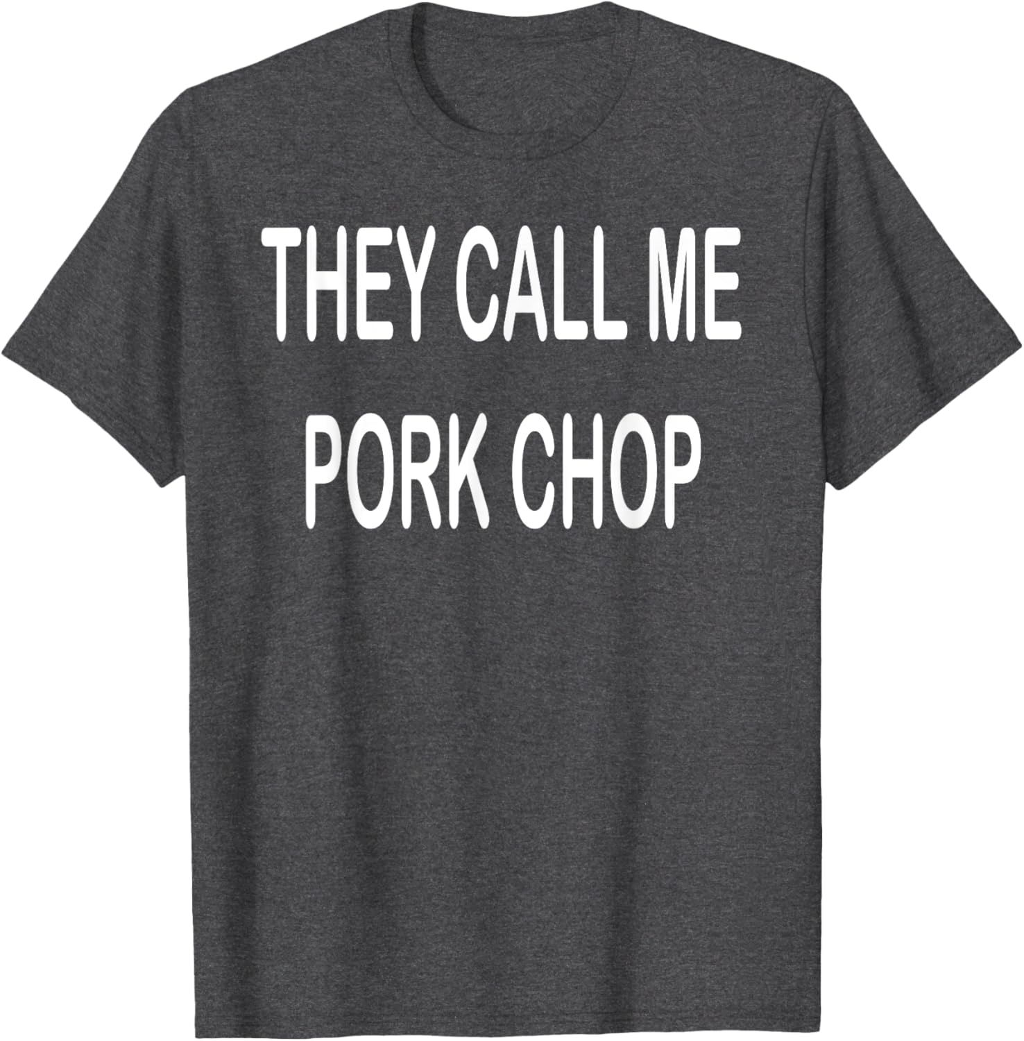 They Call Me Pork Chop T-Shirt Fun and Unique Graphic Tee for Everyday Wear - 2