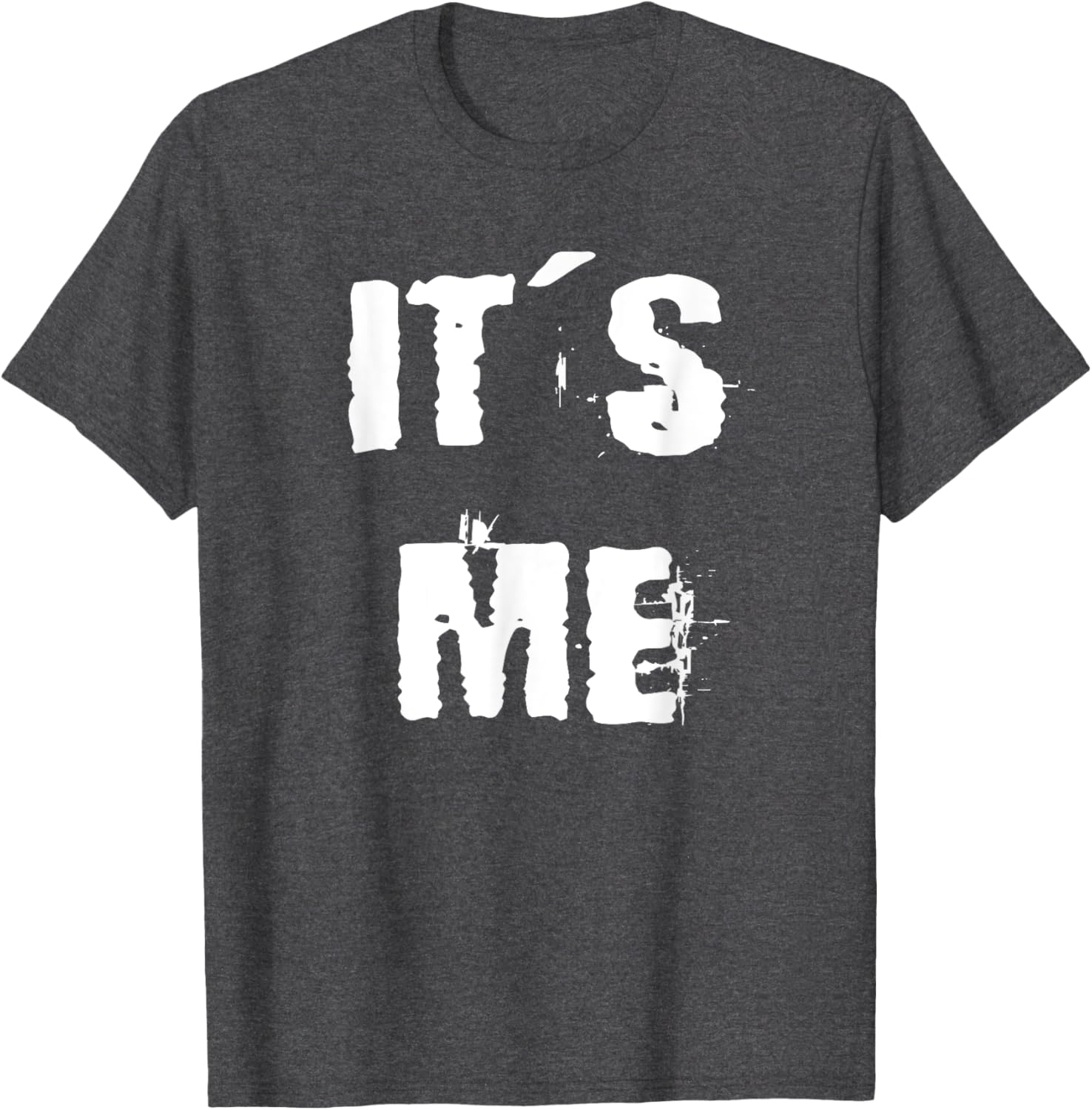 Trendy It's Me T-Shirt for Stylish Comfort in Clothing and Footwear - 17