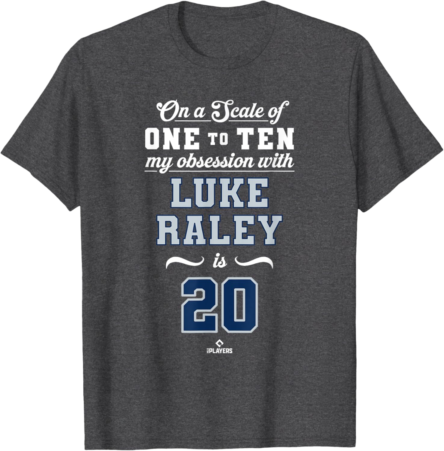 Obsession Luke Raley 20 Seattle MLBPA T-Shirt for Fans and Collectors - 1