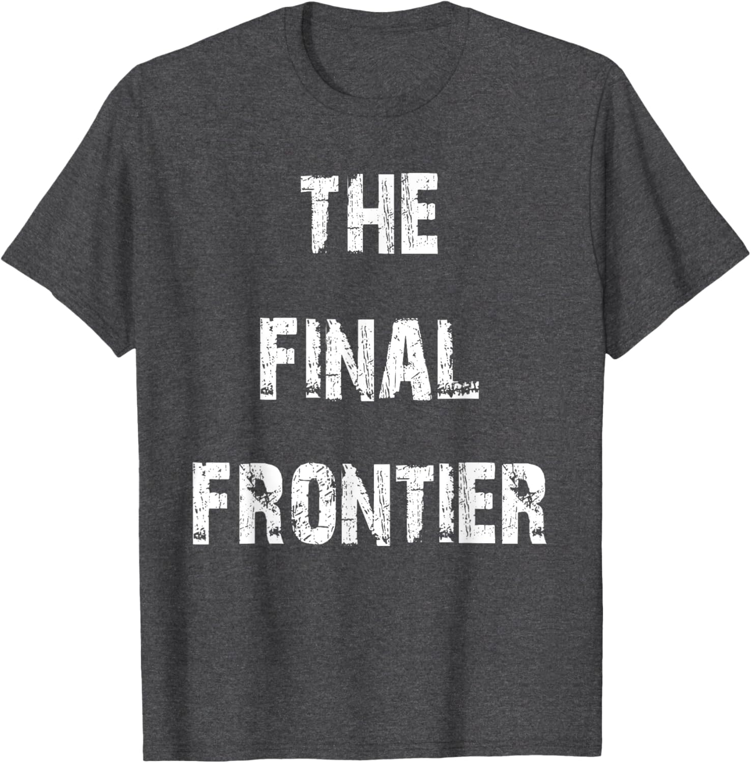 The Final Frontier T-Shirt for Space Lovers - Stylish and Comfy Apparel - 9